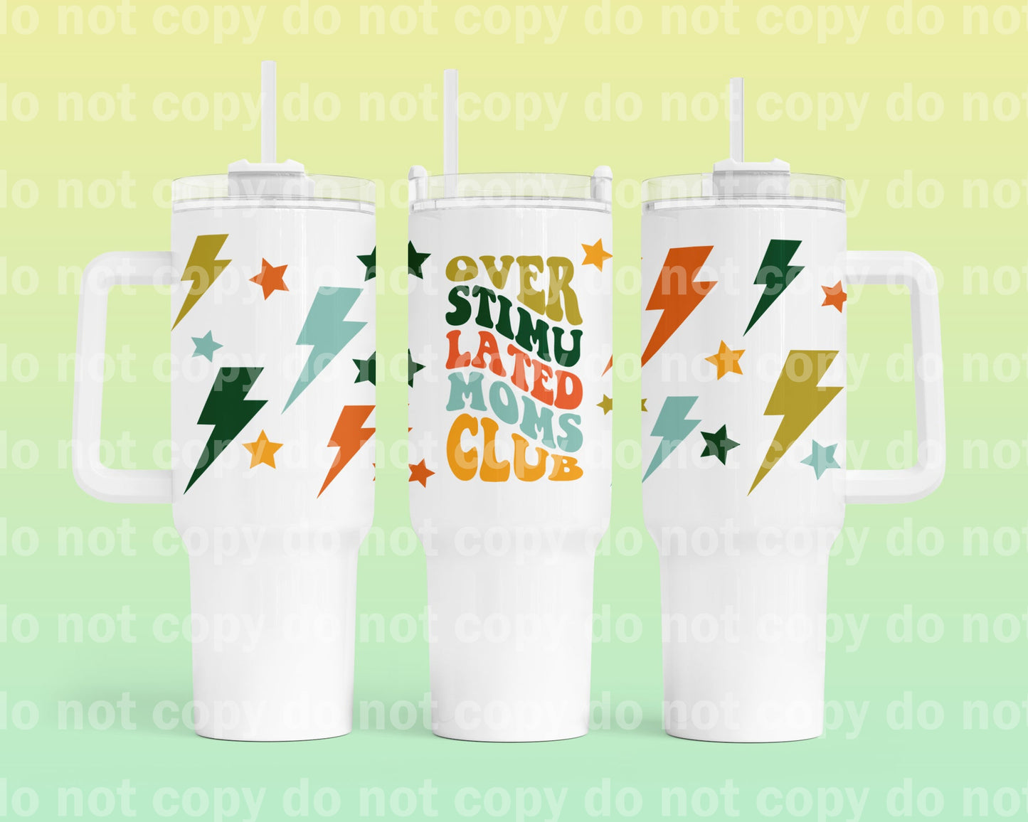 Overstimulated Moms Club 40oz Cup Wrap with Matching Handle Print