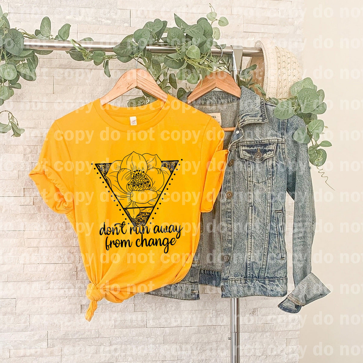 Don’t Run Away From Change Flower Dream print transfer