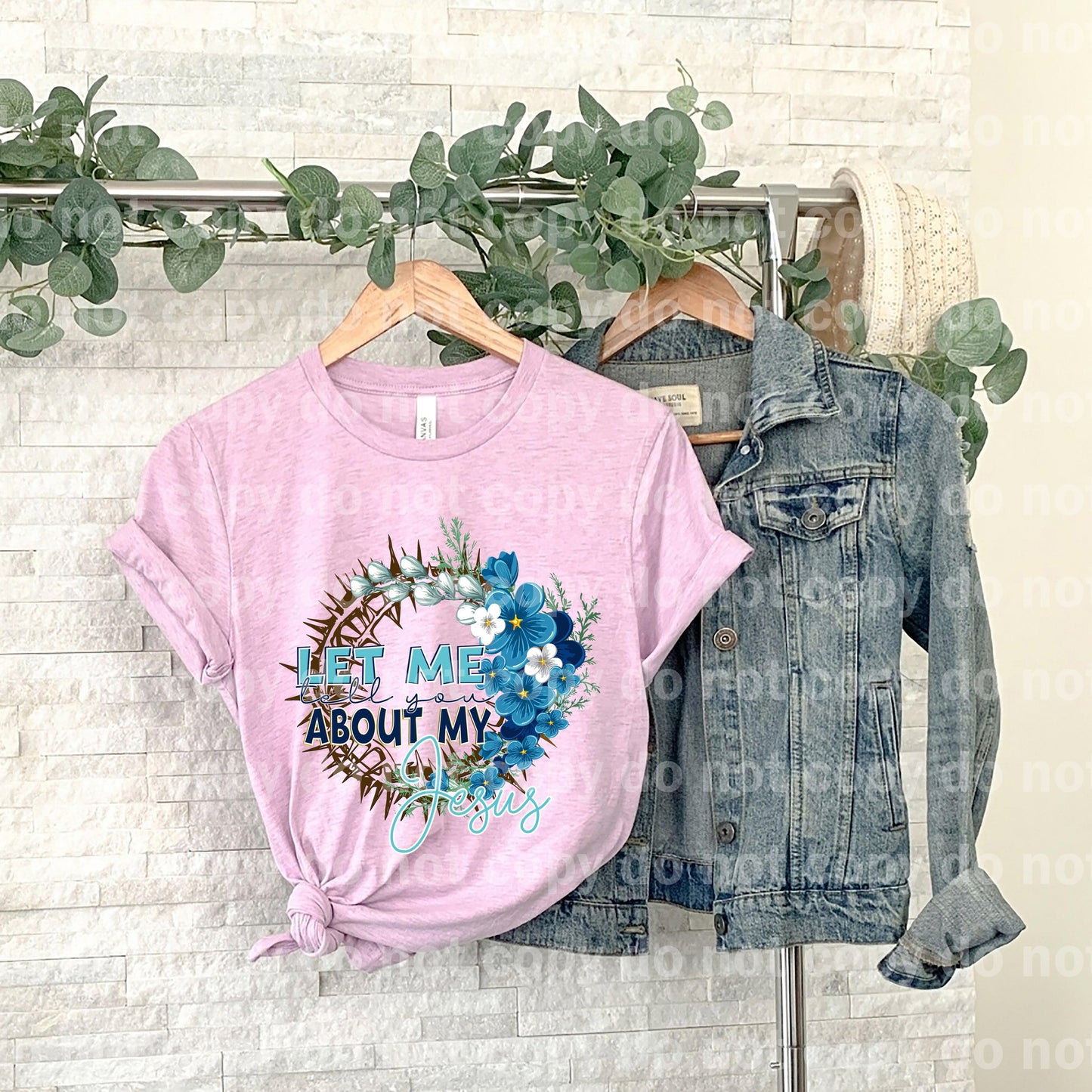 Let Me Tell You About My Jesus Flower Wreath Dream print transfer
