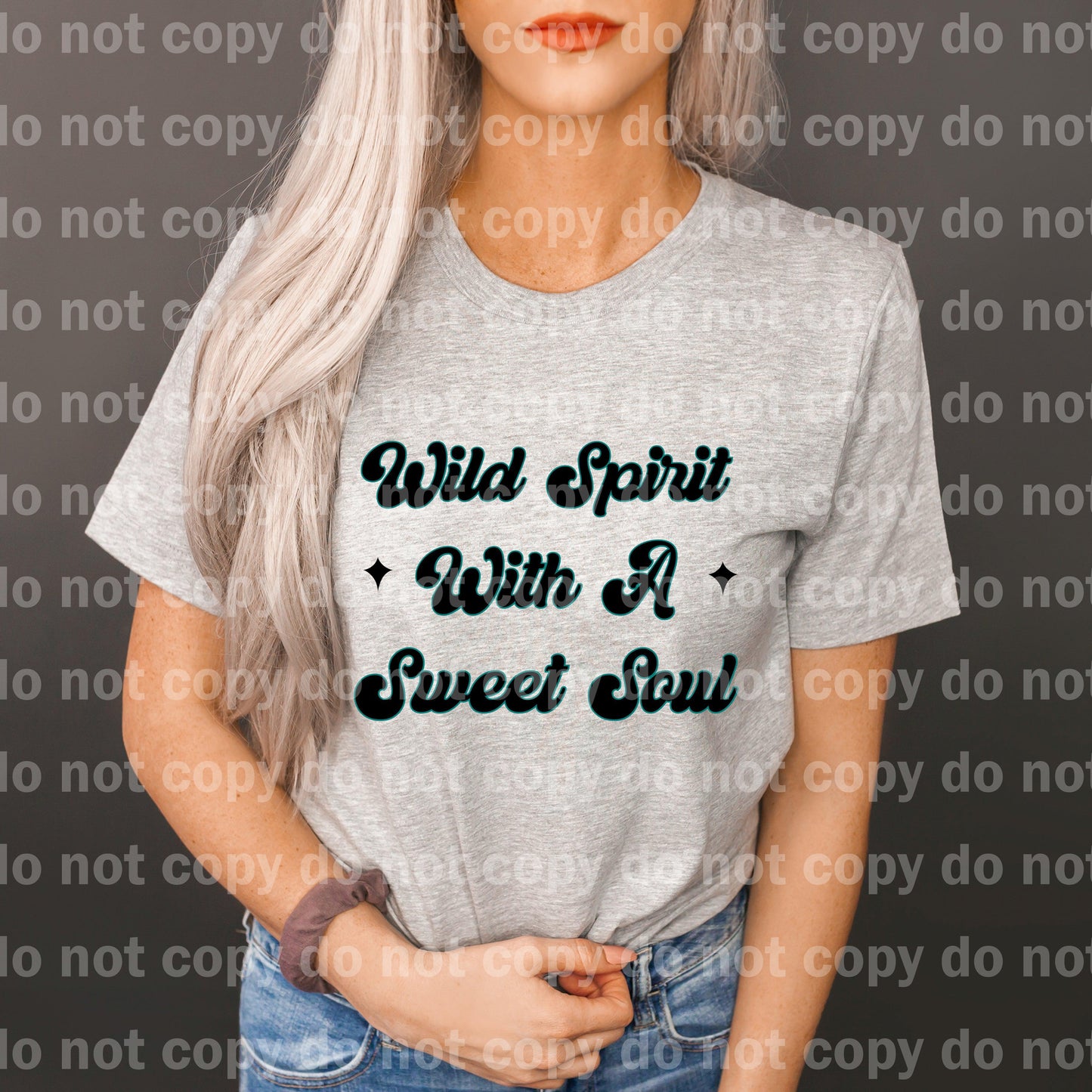 Wild Spirit Sweet Soul Typography Dream print transfer