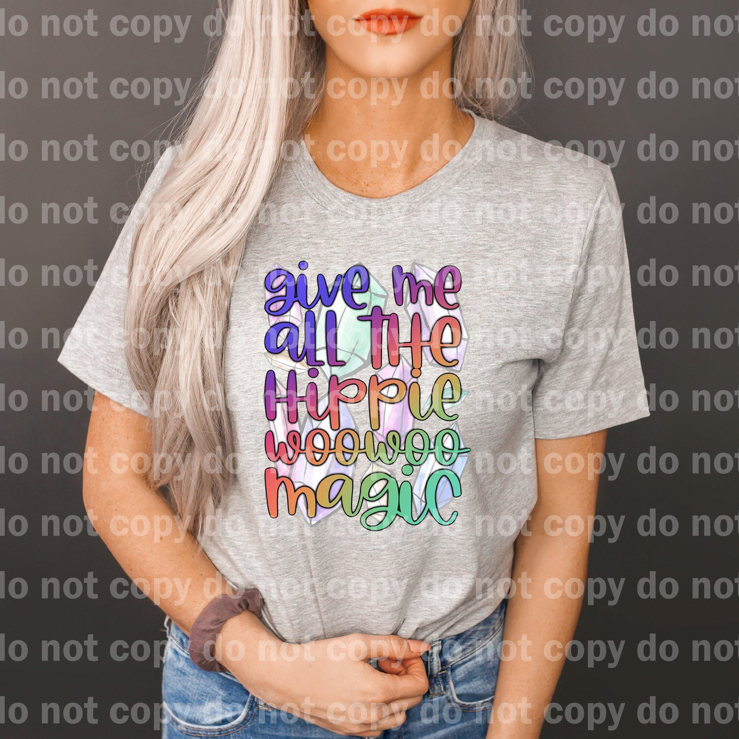 Give me all the Hippie Woo Woo Magic Crystal Dream print transfer