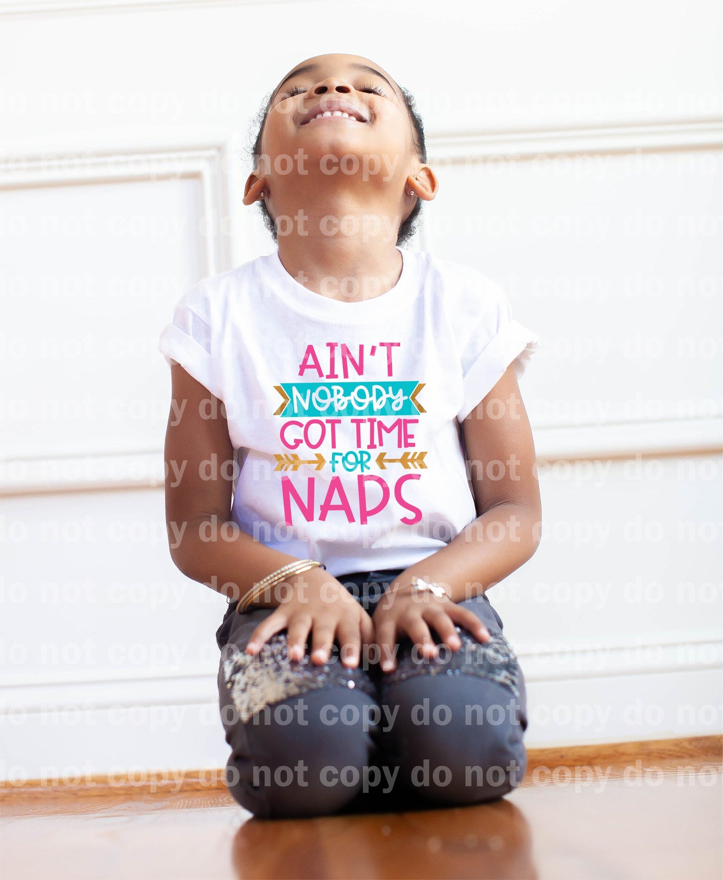 Ain't nobody got time for naps Boy Blue or Girl Pink Dream Print or Sublimation Print