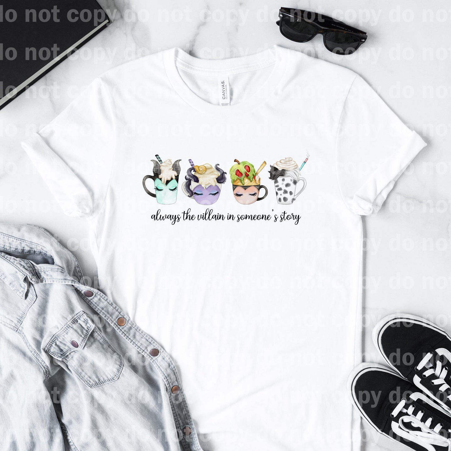 Always The Villain in Someone's Story Dream Print or Sublimation Print