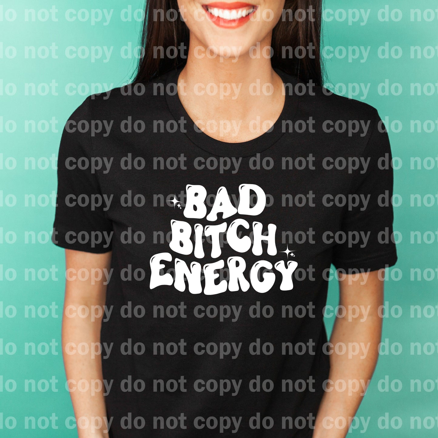 Bad Bitch Energy Black/White Dream Print or Sublimation Print