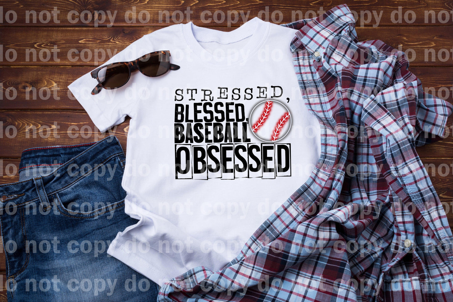 Stressed Blessed Baseball Obsessed Full Color/One Color Dream Print or Sublimation Print