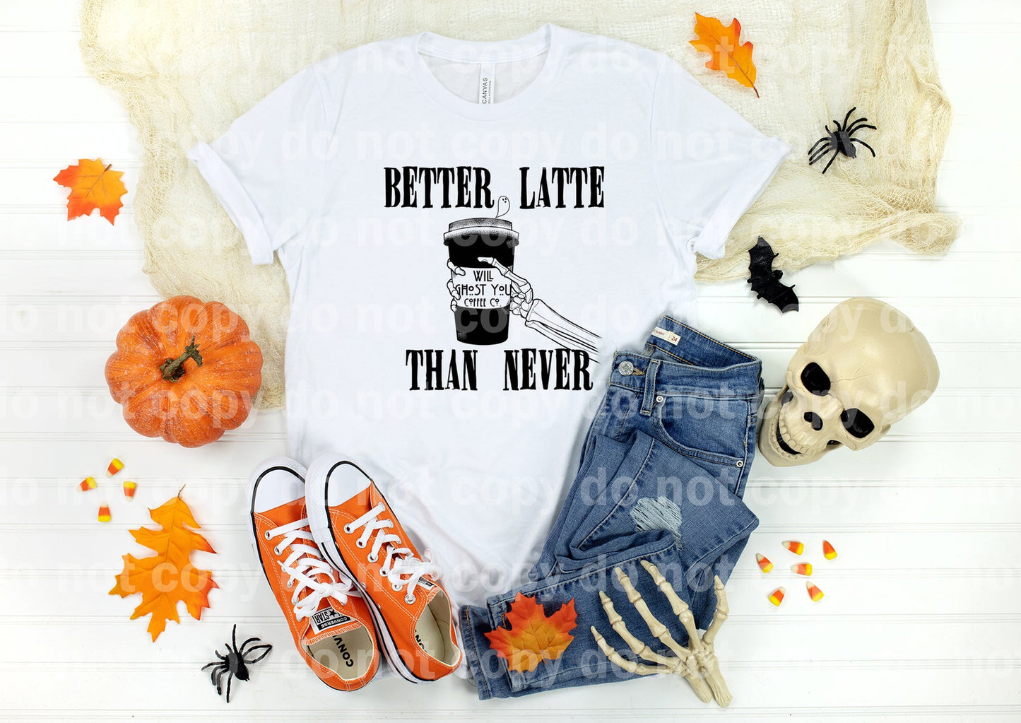 Better Latte Than Never Dream Print or Sublimation Print
