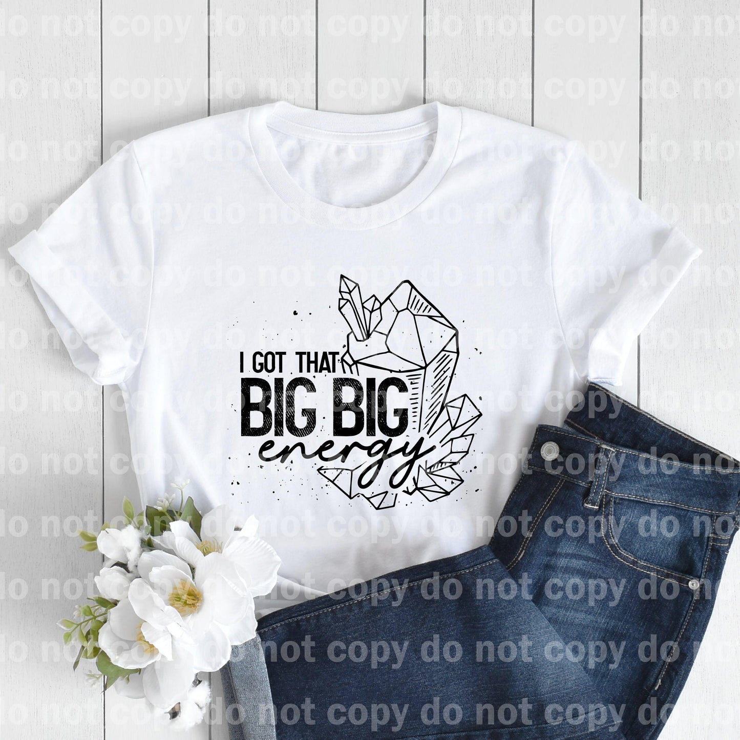 I Got That Big Big Energy Dream Print or Sublimation Print