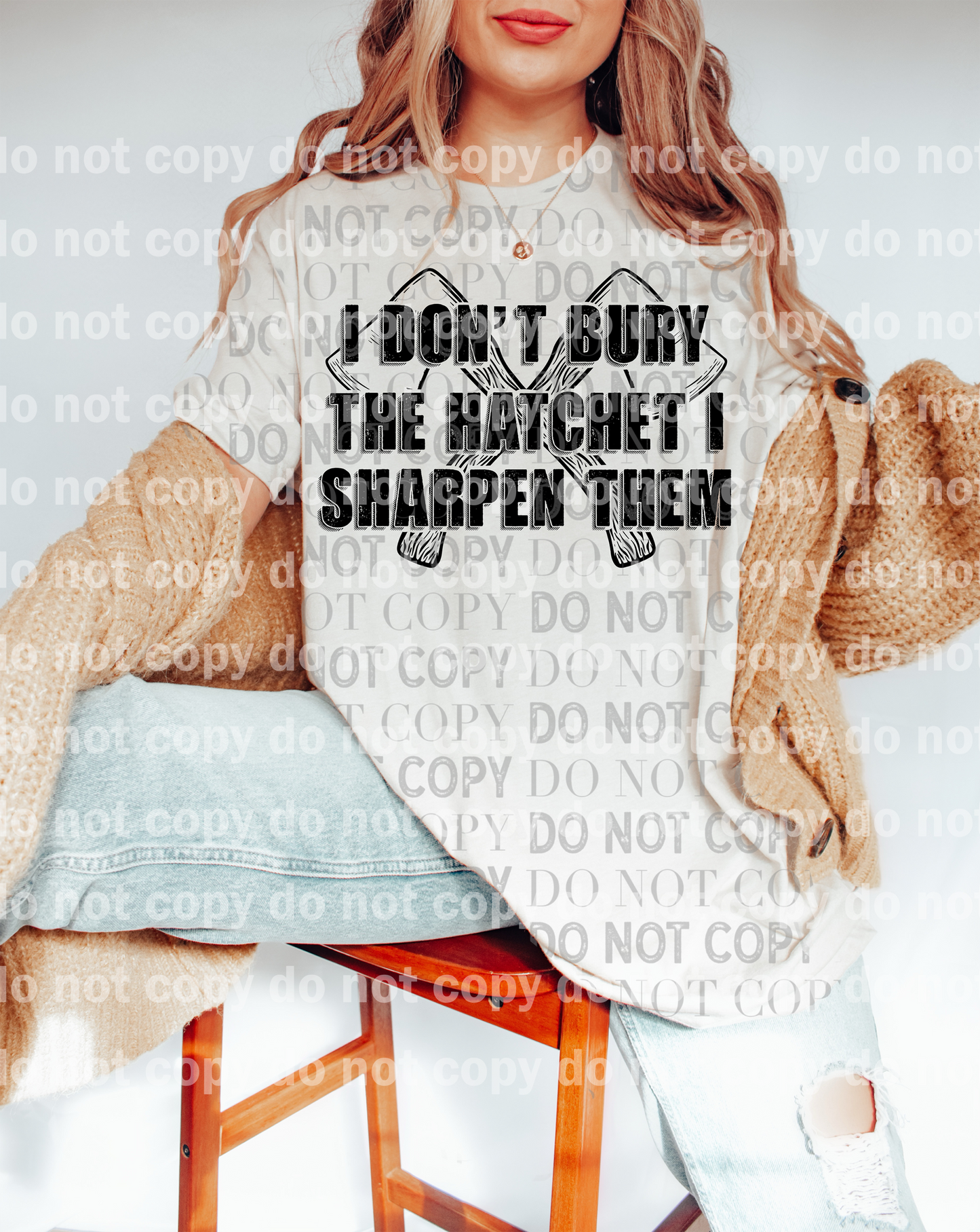 I Don't Bury The Hatchet I Sharpen Them Distressed Dream Print or Sublimation Print