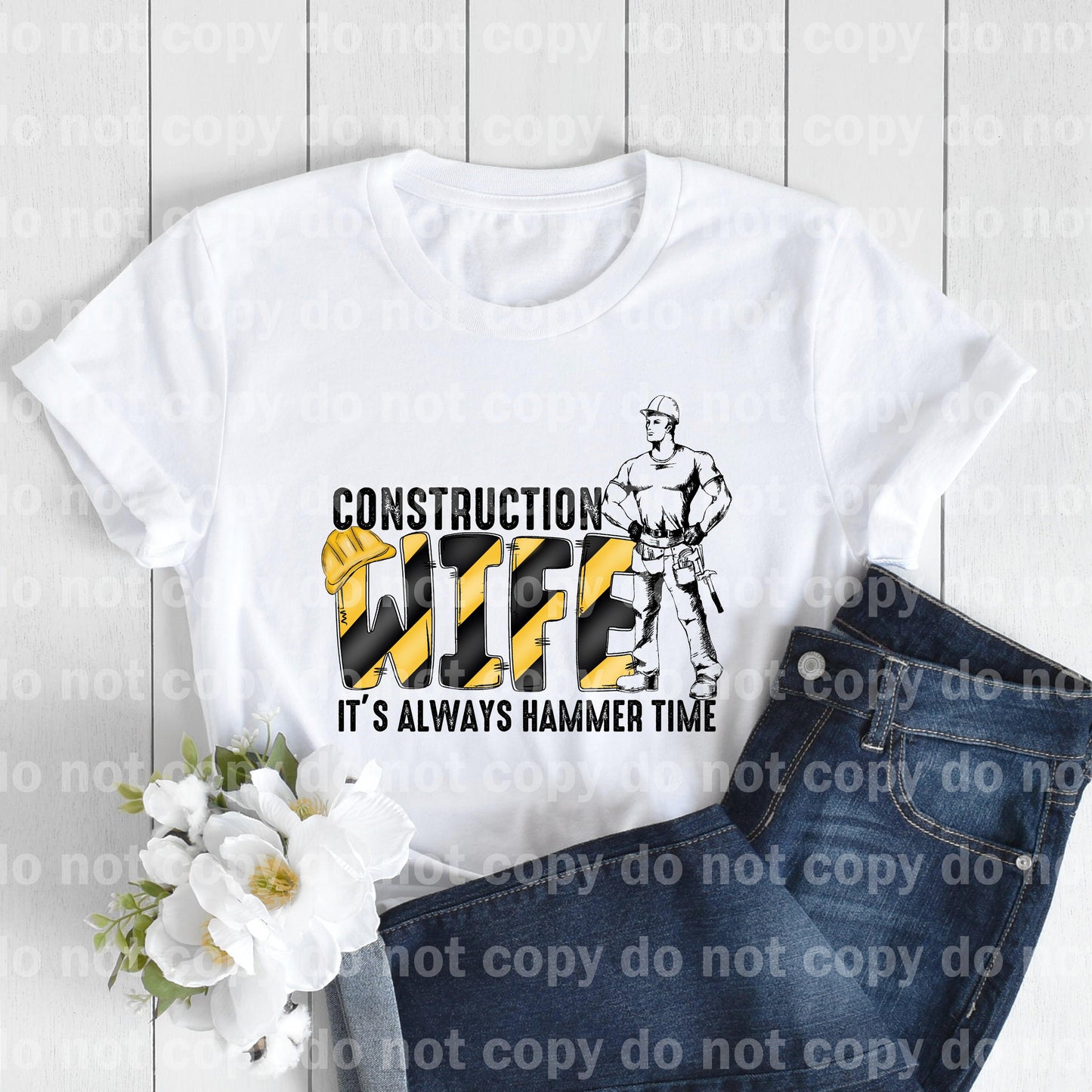 Construction Wife It's Always Hammer Time Dream Print or Sublimation Print
