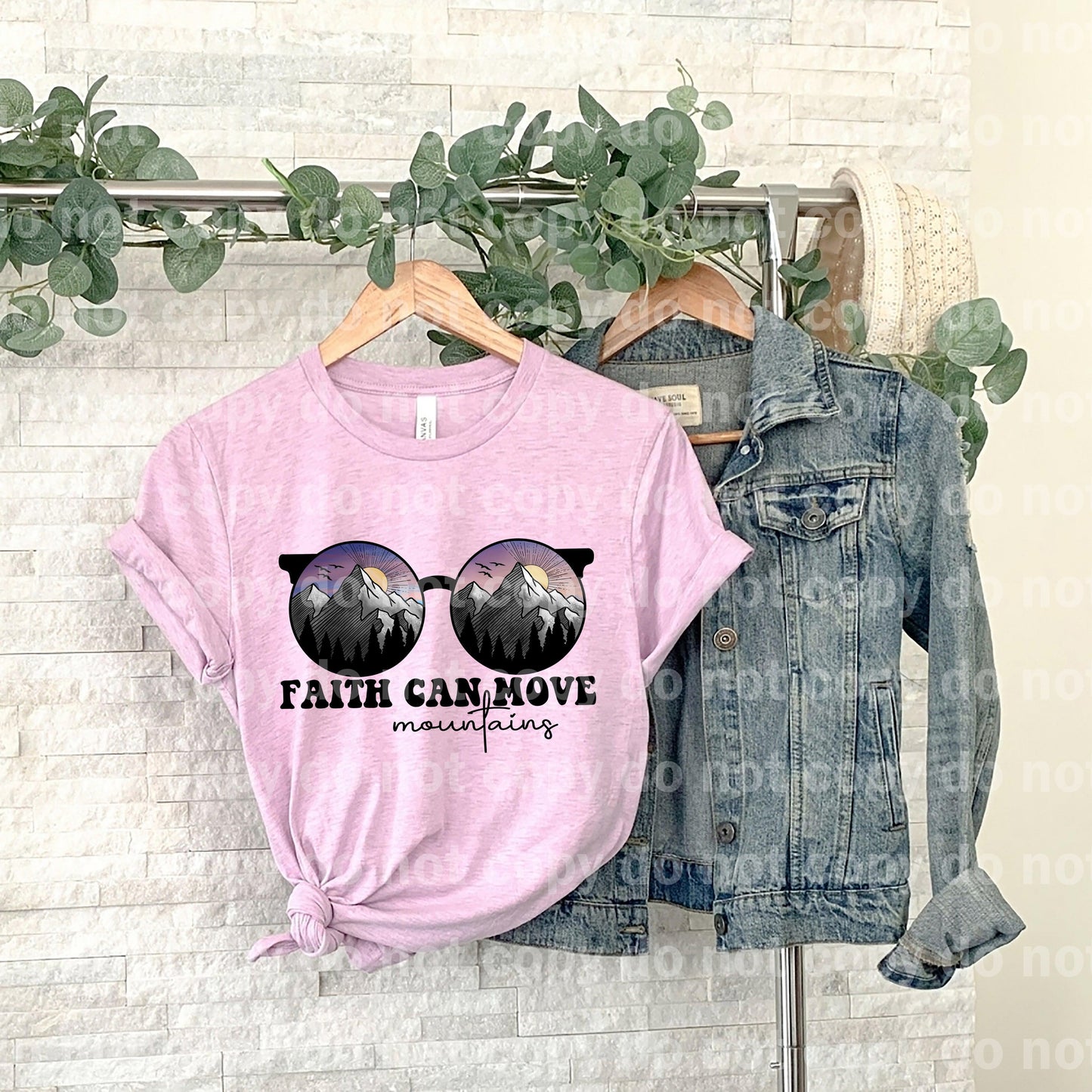 Faith Can Move Mountains Shades Dream print transfer