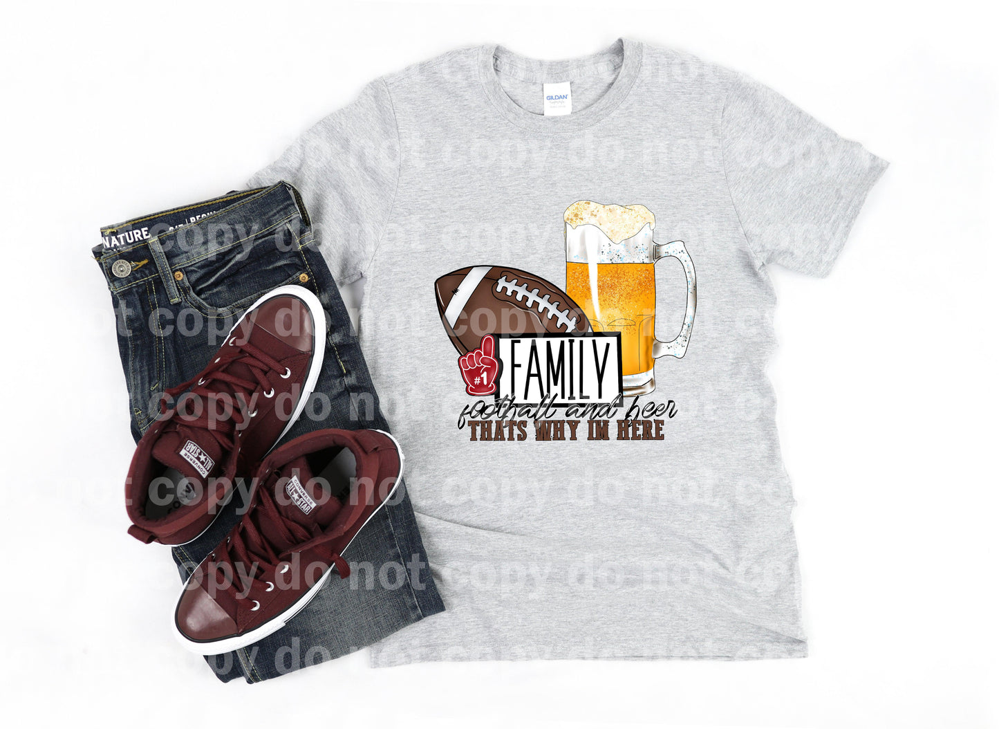 Family Football and Beer That's Why I'm Here Dream print transfer
