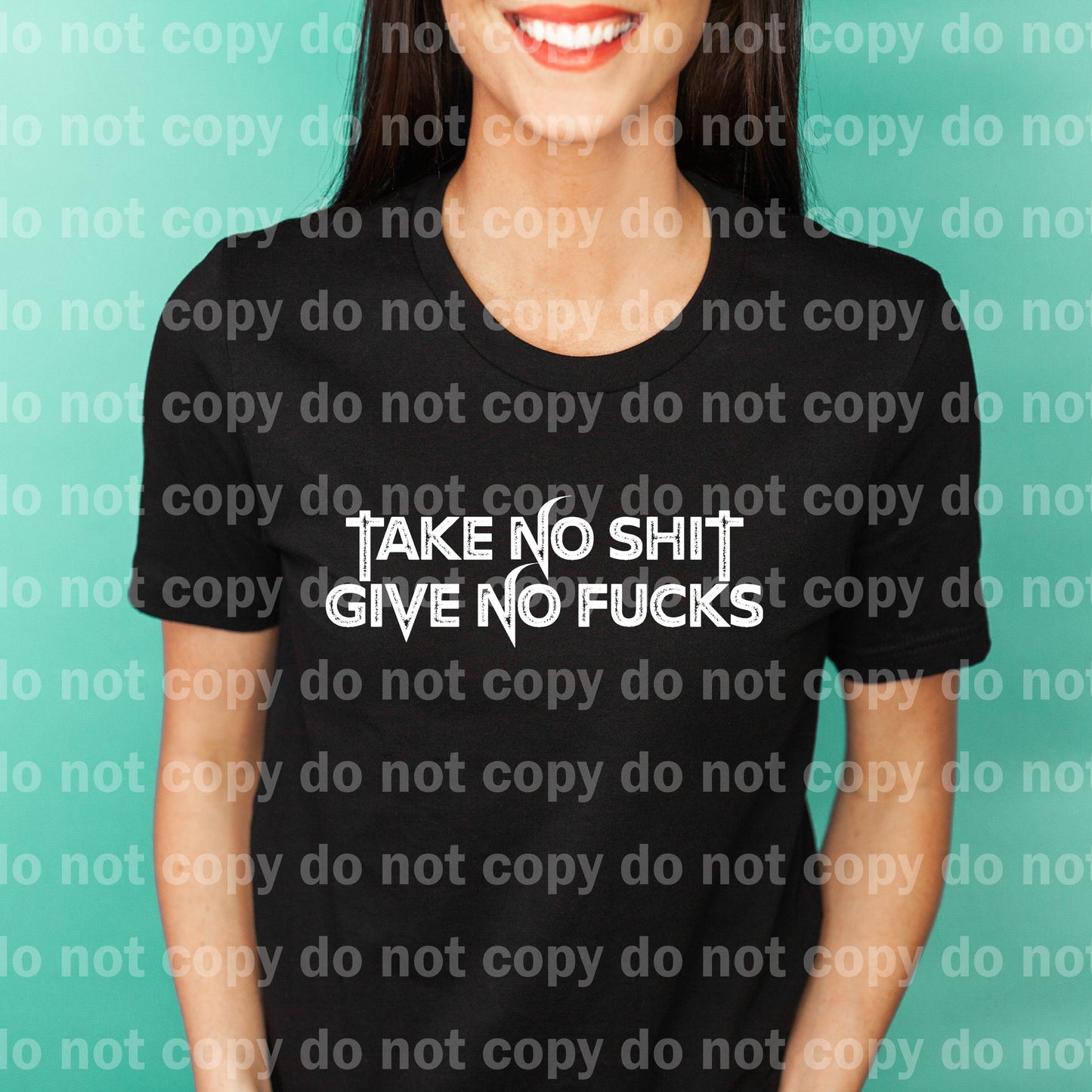 Take No Shit Give No Fucks Distressed Black/White Dream Print or Sublimation Print