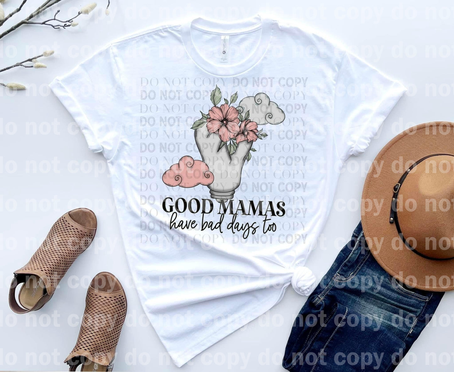 Good Mamas Have Bad Days Too Dream Print or Sublimation Print