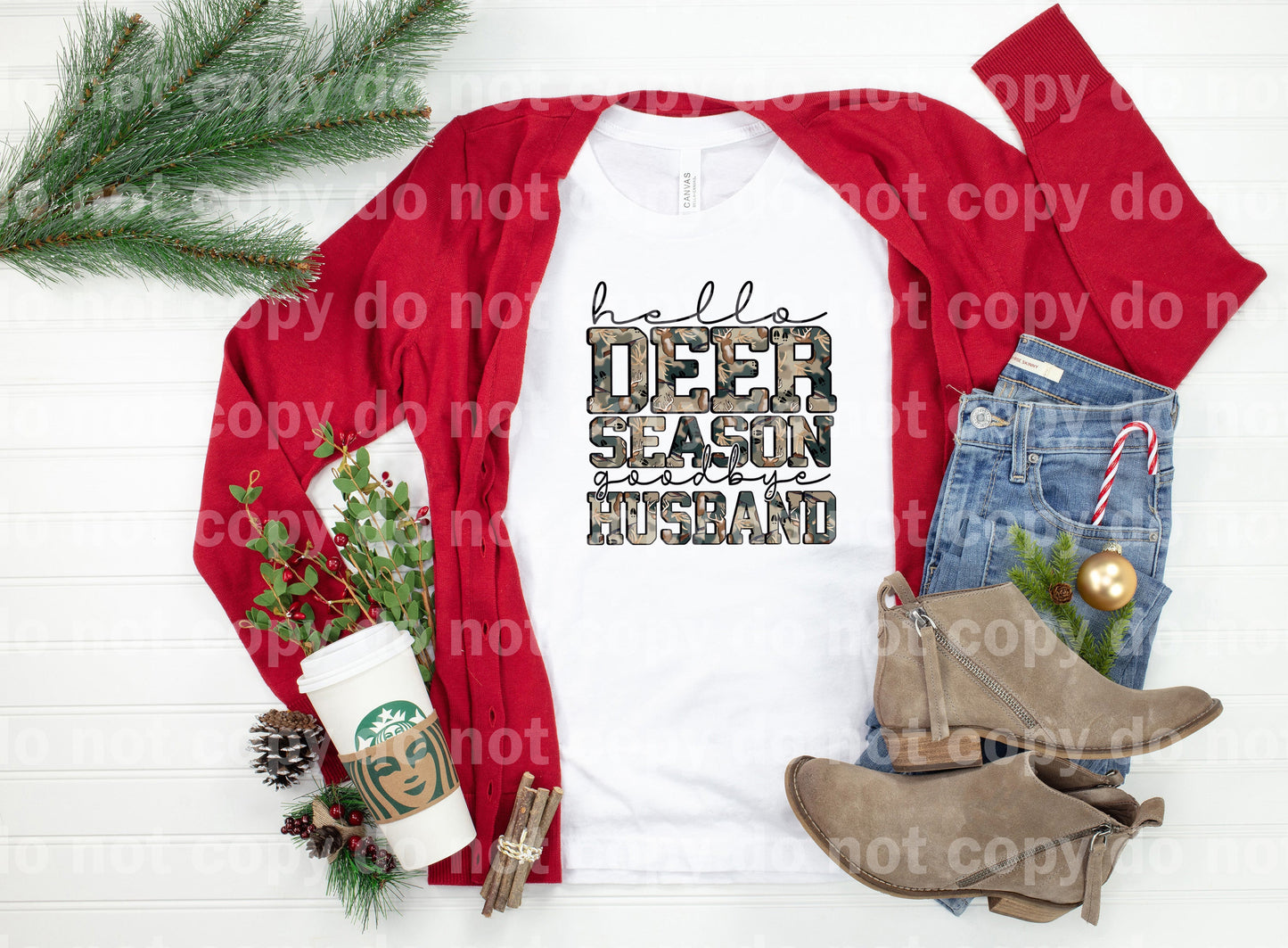 Hello Deer Season Goodbye Husband Dream Print or Sublimation Print