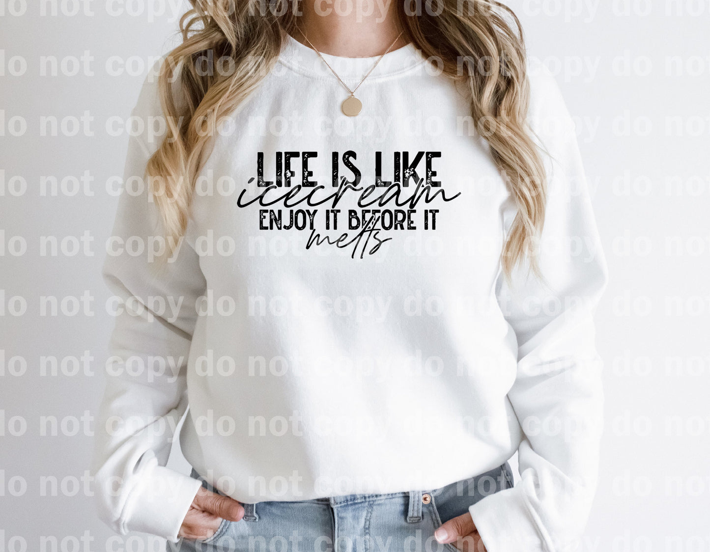 Life Is Like Ice Cream, Enjoy It Before It Melts Typography Dream Print or Sublimation Print