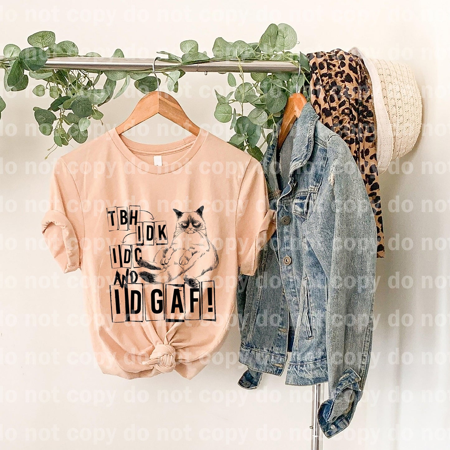 TBH IDK IDC AND IDGAF Cat Dream print transfer