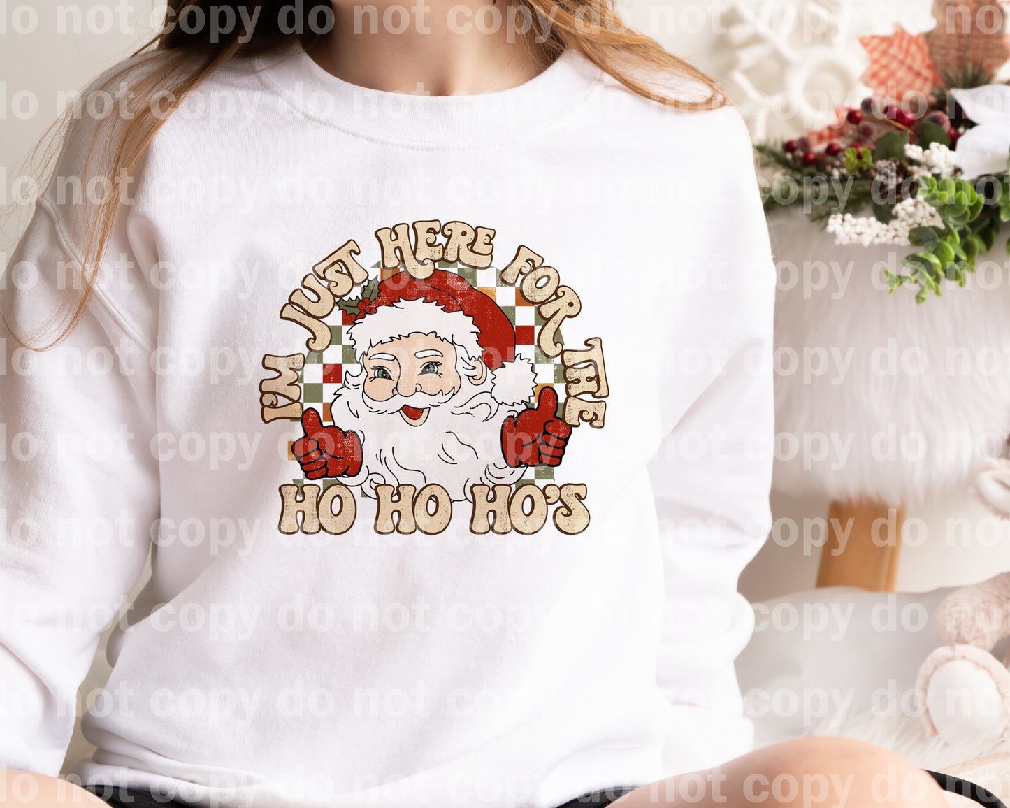 I'm Just Here For The Ho Ho Ho's Distressed Red Dream Print or Sublimation Print