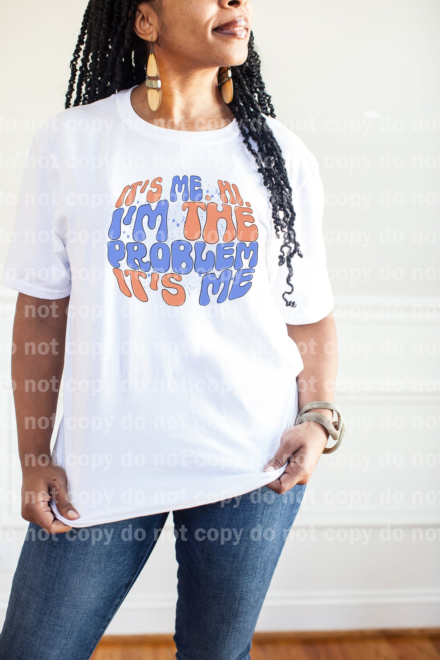 Soy yo Hola Soy el problema Soy yo Impresión de ensueño o impresión de sublimación