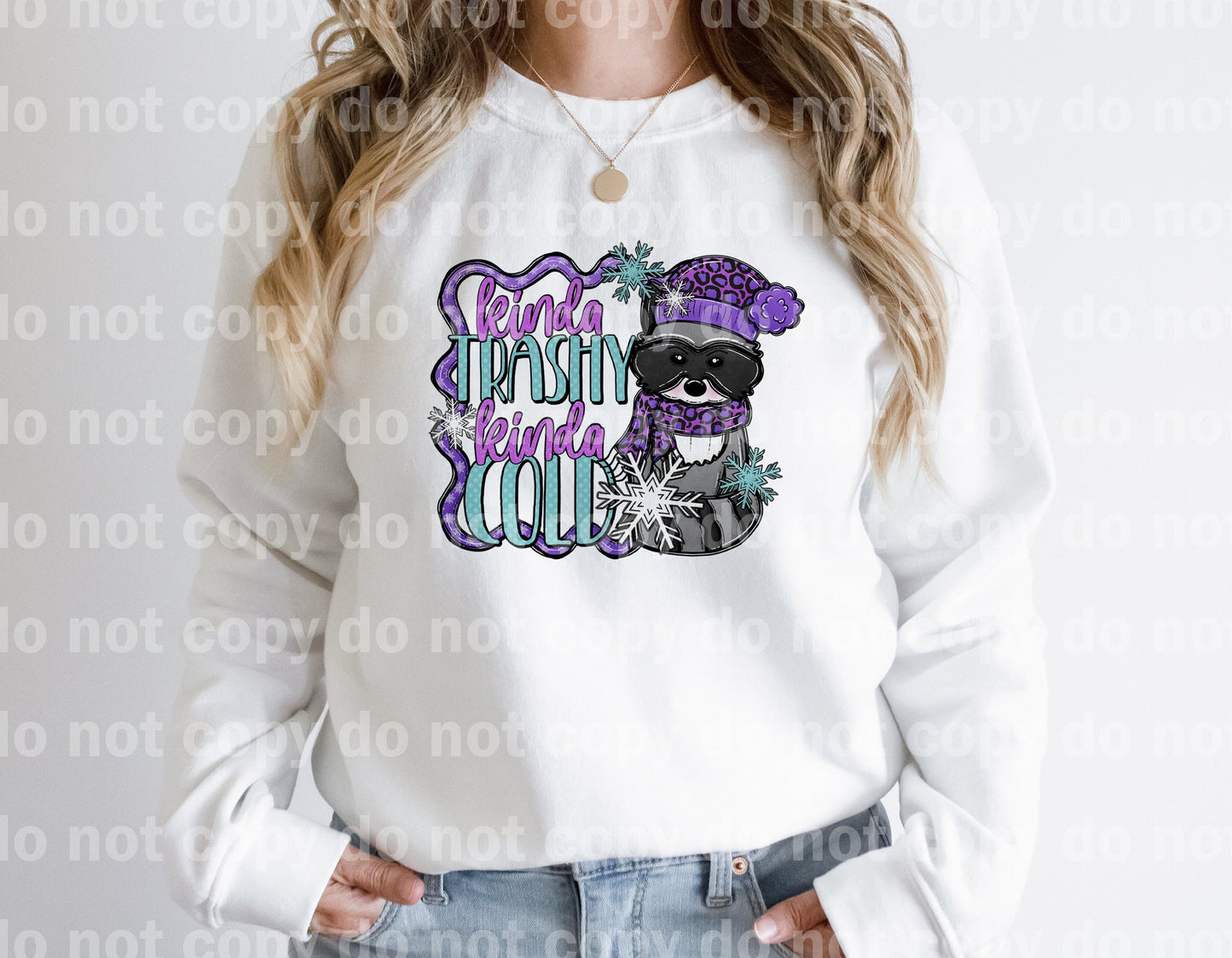 Kinda Trashy Kinda Cold Dream Print or Sublimation Print