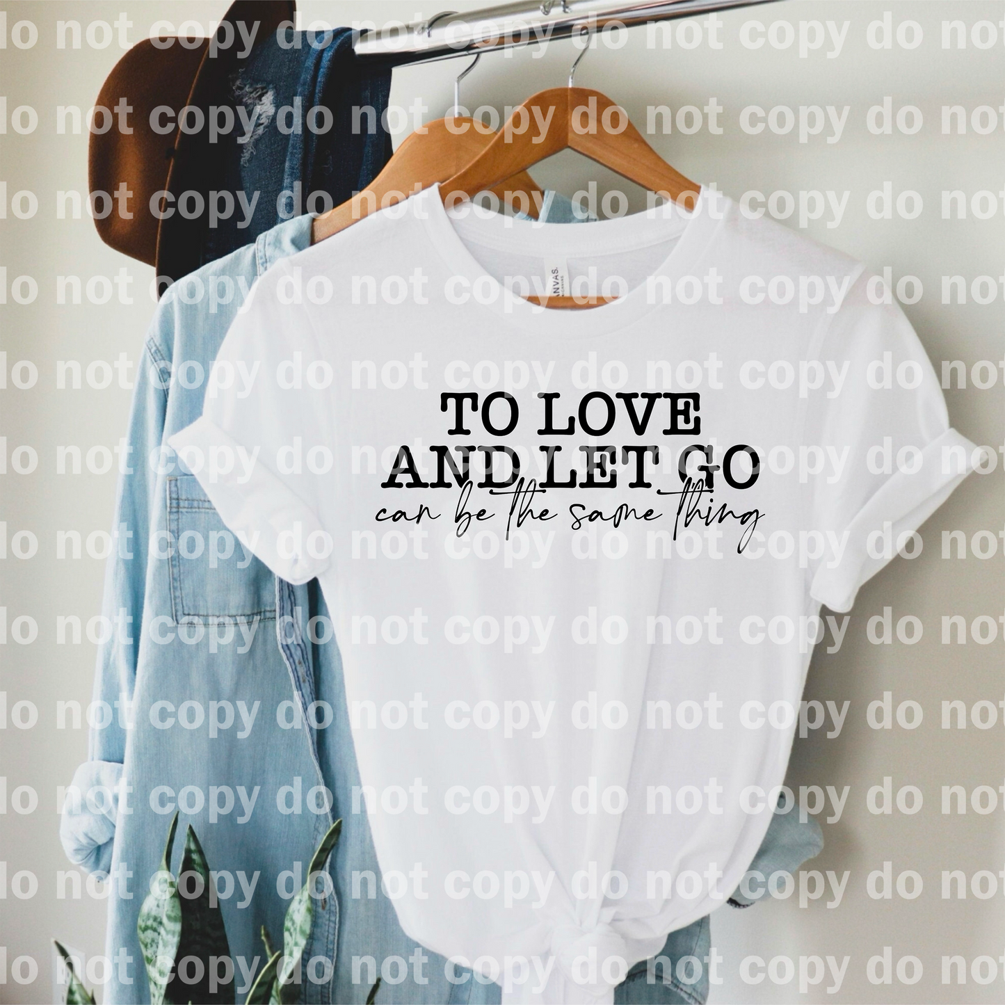 To Love And Let Go Can Be The Same Thing Dream Print or Sublimation Print