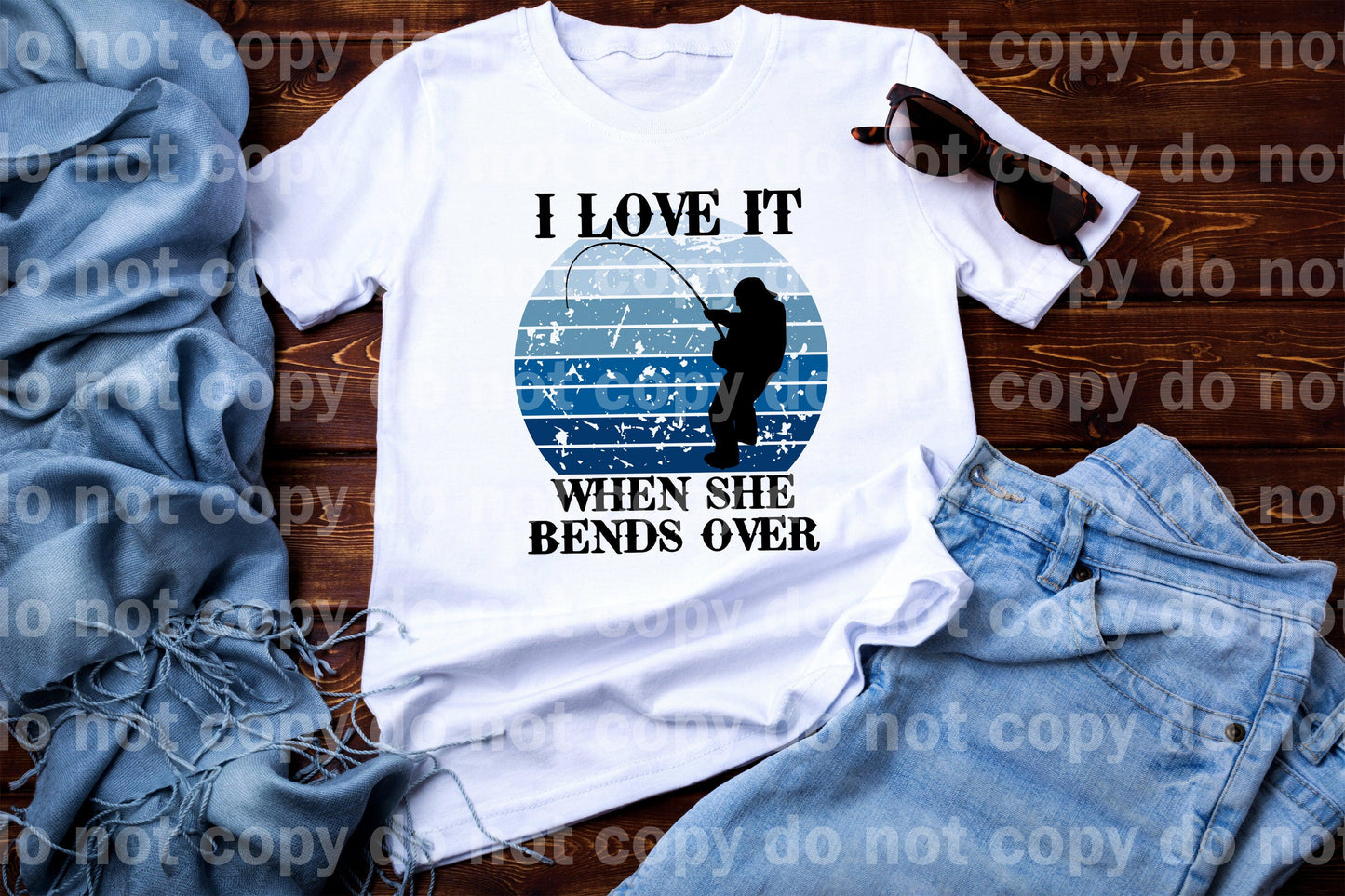 I Love It When She Bends Over Dream Print or Sublimation Print