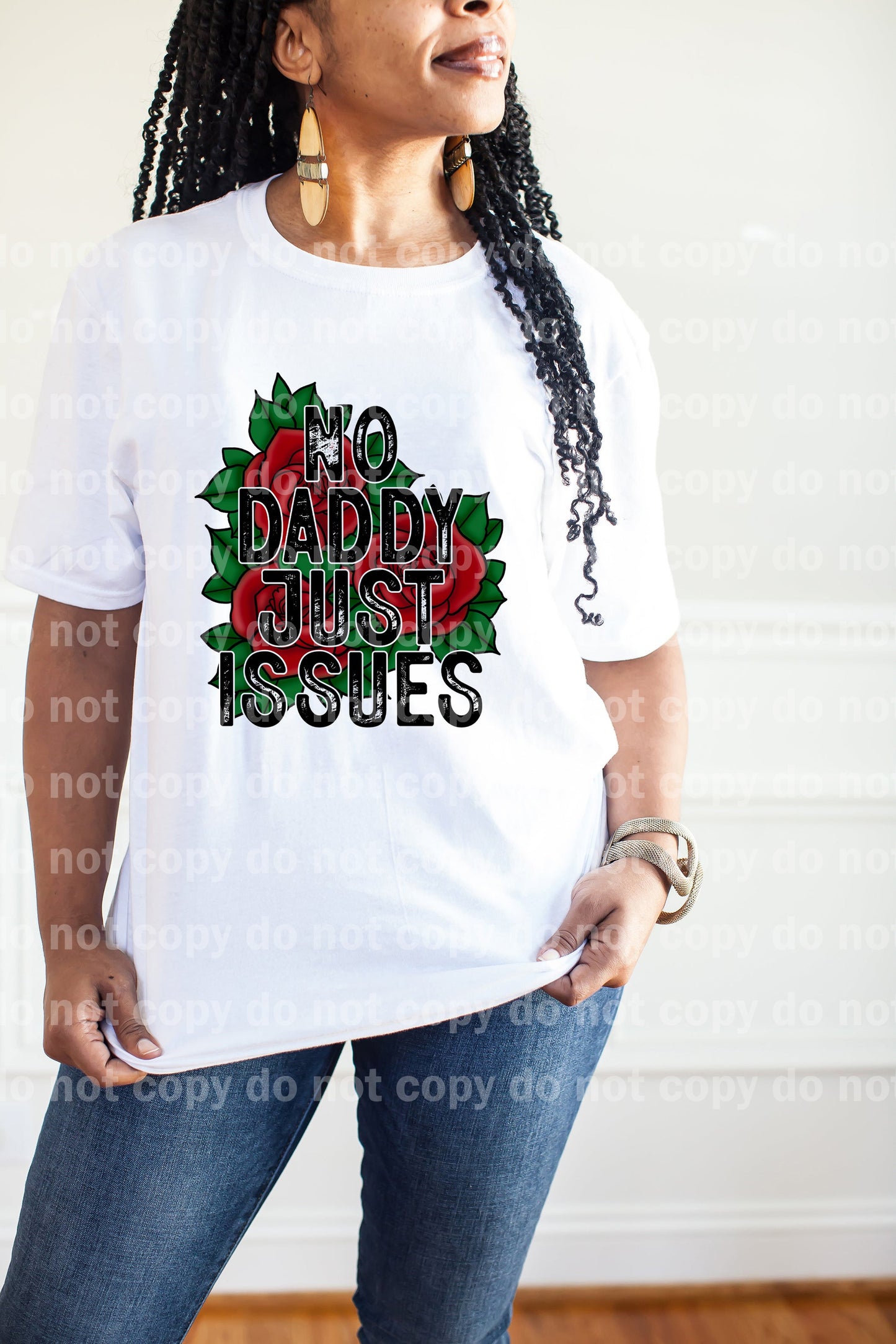 No Daddy Just Issues Dream Print or Sublimation Print