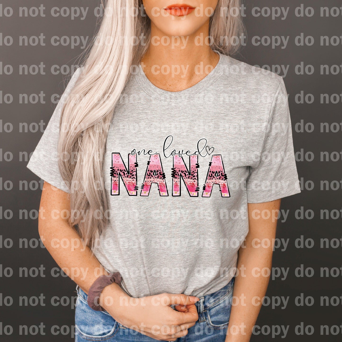 One Loved Nana Dream print transfer
