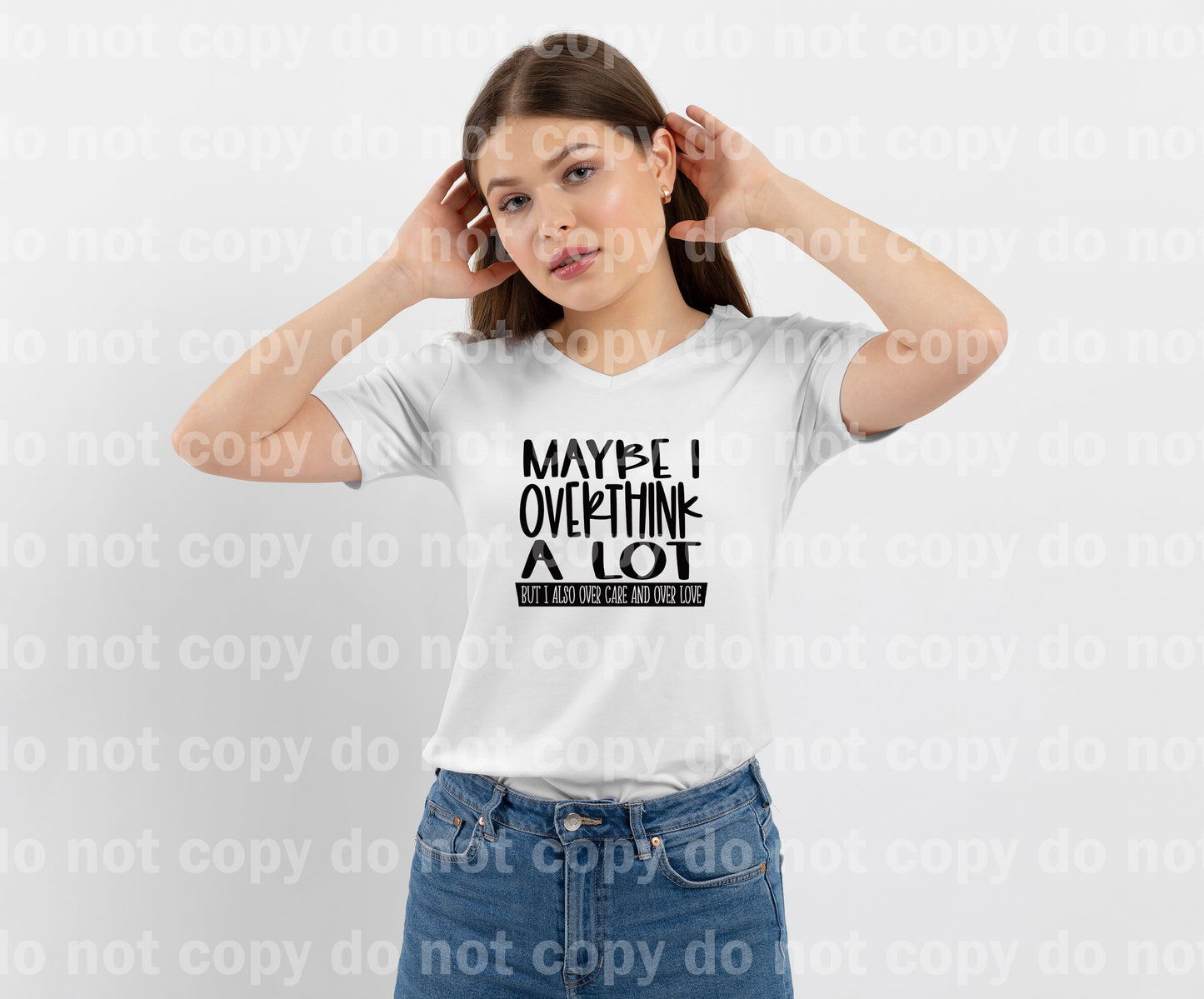 Maybe I Overthink A Lot But I Also Over Care And Over Love Dream Print or Sublimation Print
