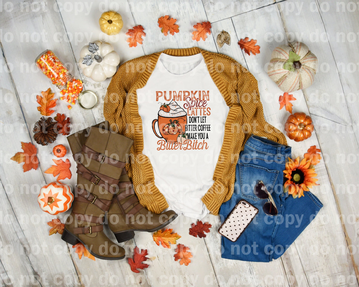 Pumpkin Spice Lattes Don't Let Bitter Coffee Make You A Bitter Bitch Dream Print or Sublimation Print