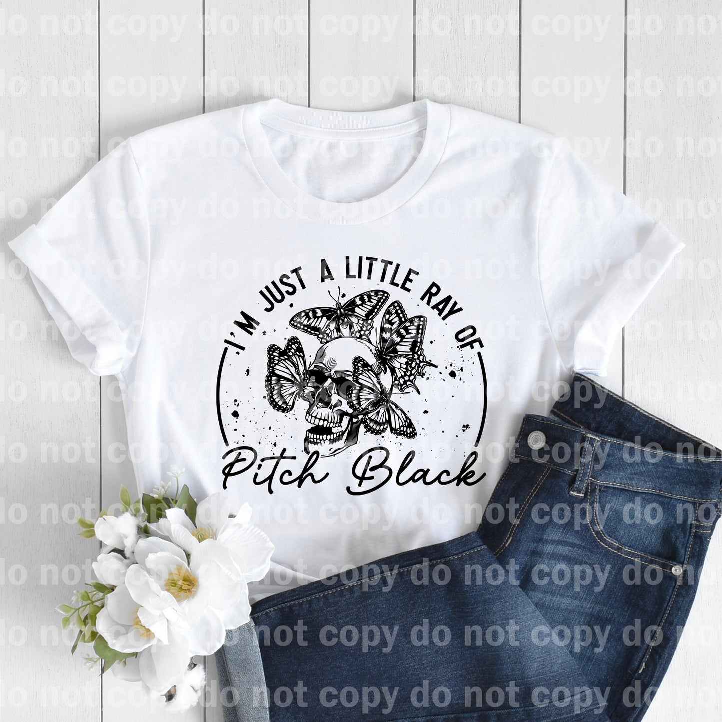 I'm Just A Little Ray Of Pitch Black Skull Butterflies Dream Print or Sublimation Print