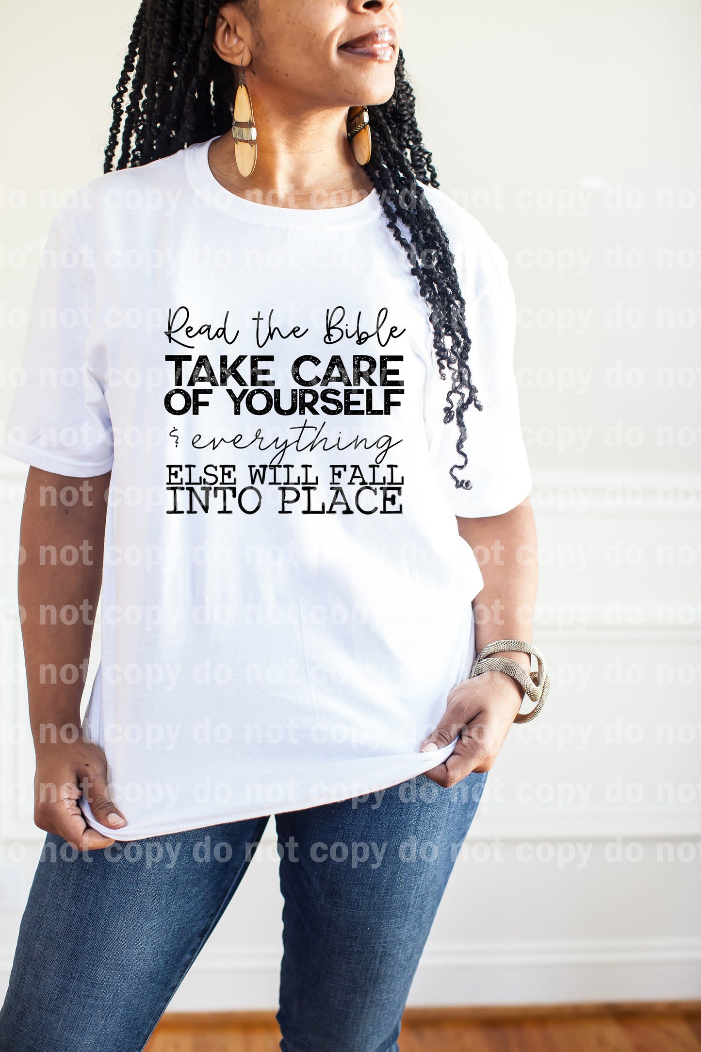 Read The Bible Take Care Of Yourself And Everything Else Will Fall Into Place Dream Print or Sublimation Print