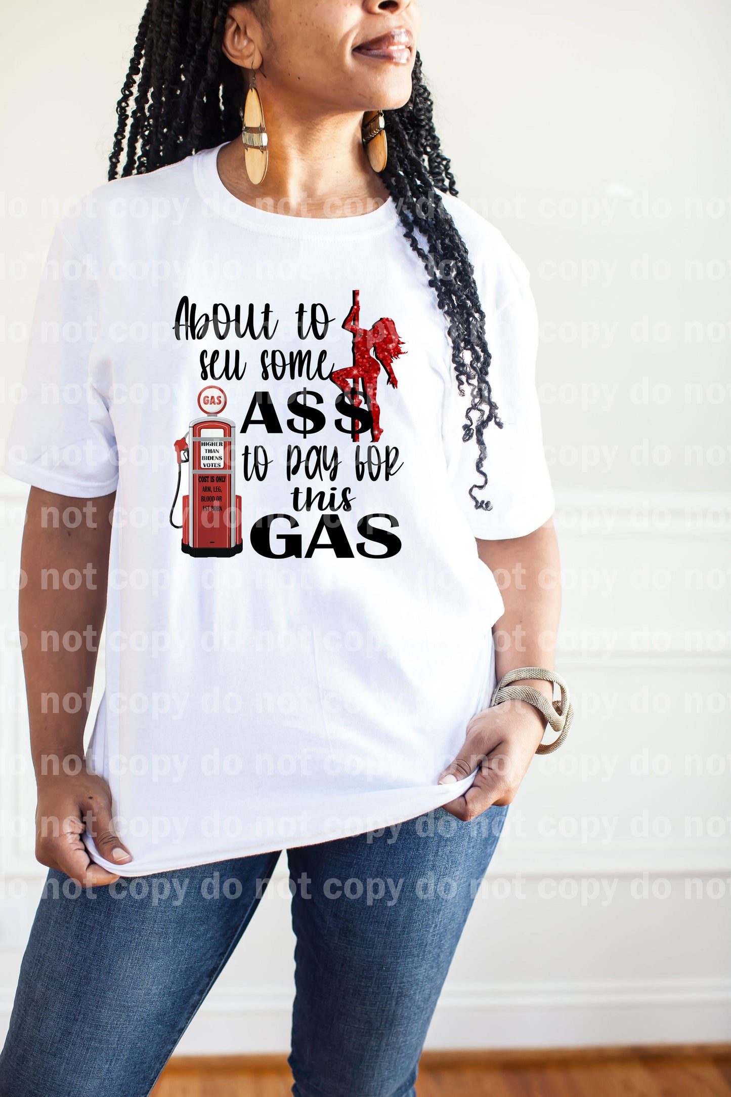 About to Sell Some Ass to Pay for this Gas Dream Print or Sublimation Print