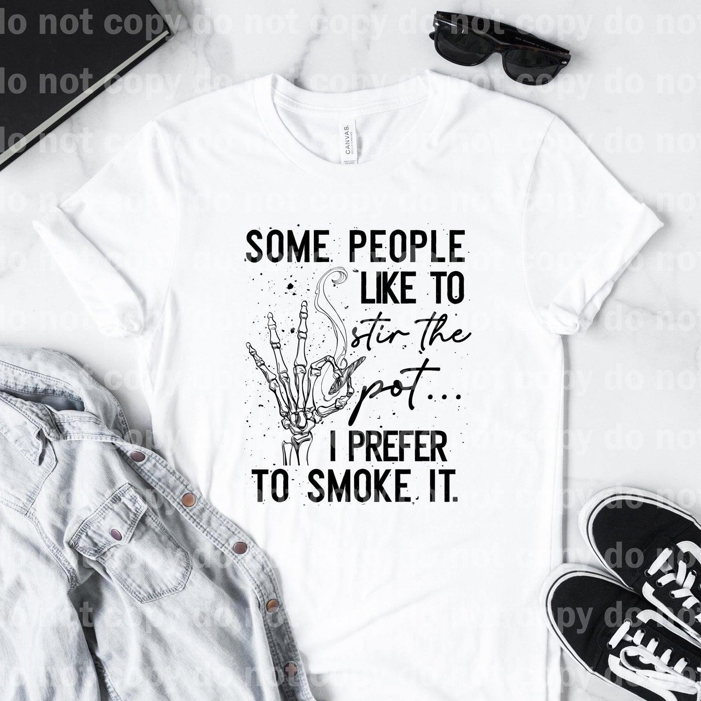 Some People Like To Stir The Pot... I Prefer To Smoke It Skellie Dream Print or Sublimation Print