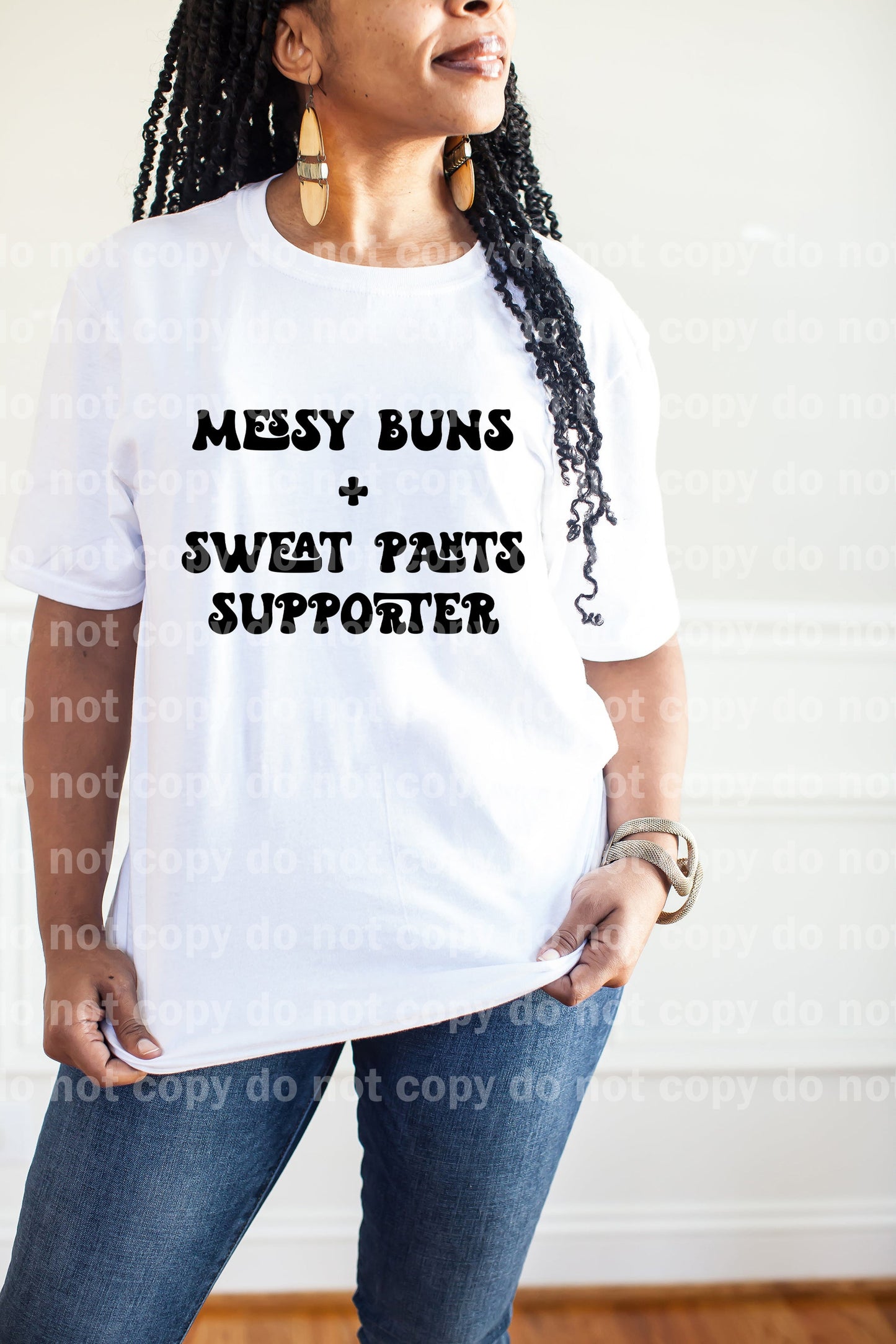 Messy Buns And Sweat Pants Supporter Full Color/One Color Dream Print or Sublimation Print