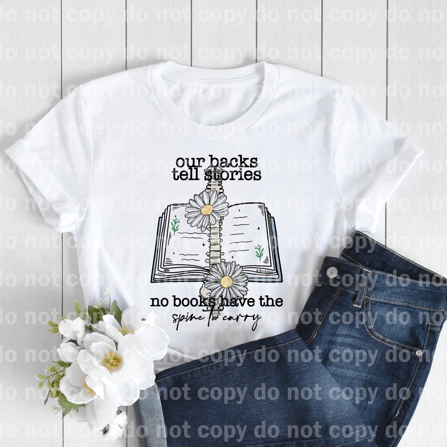 Our Backs Tell Stories No Books Have The Spine To Carry Dream Print or Sublimation Print