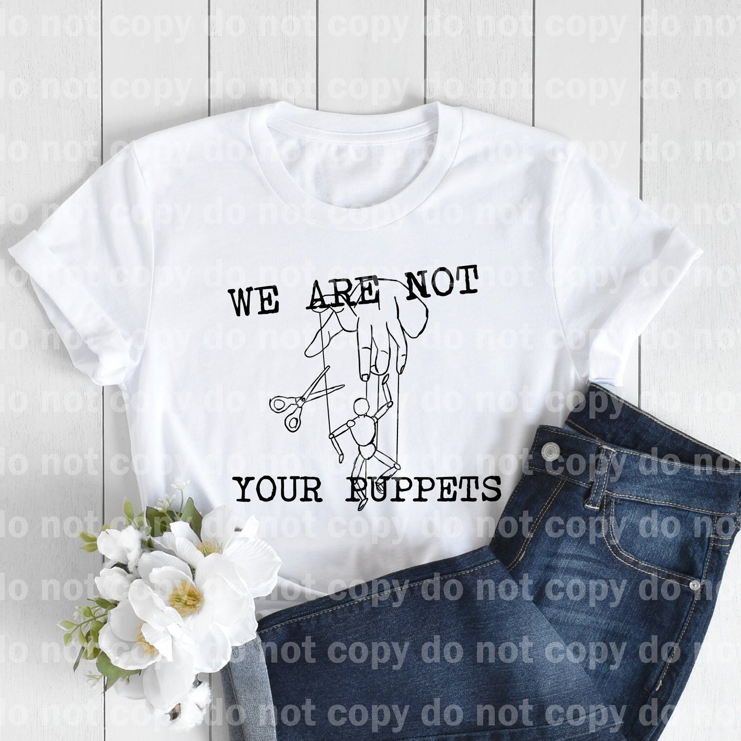 We Are Not Your Puppets Dream Print or Sublimation Print