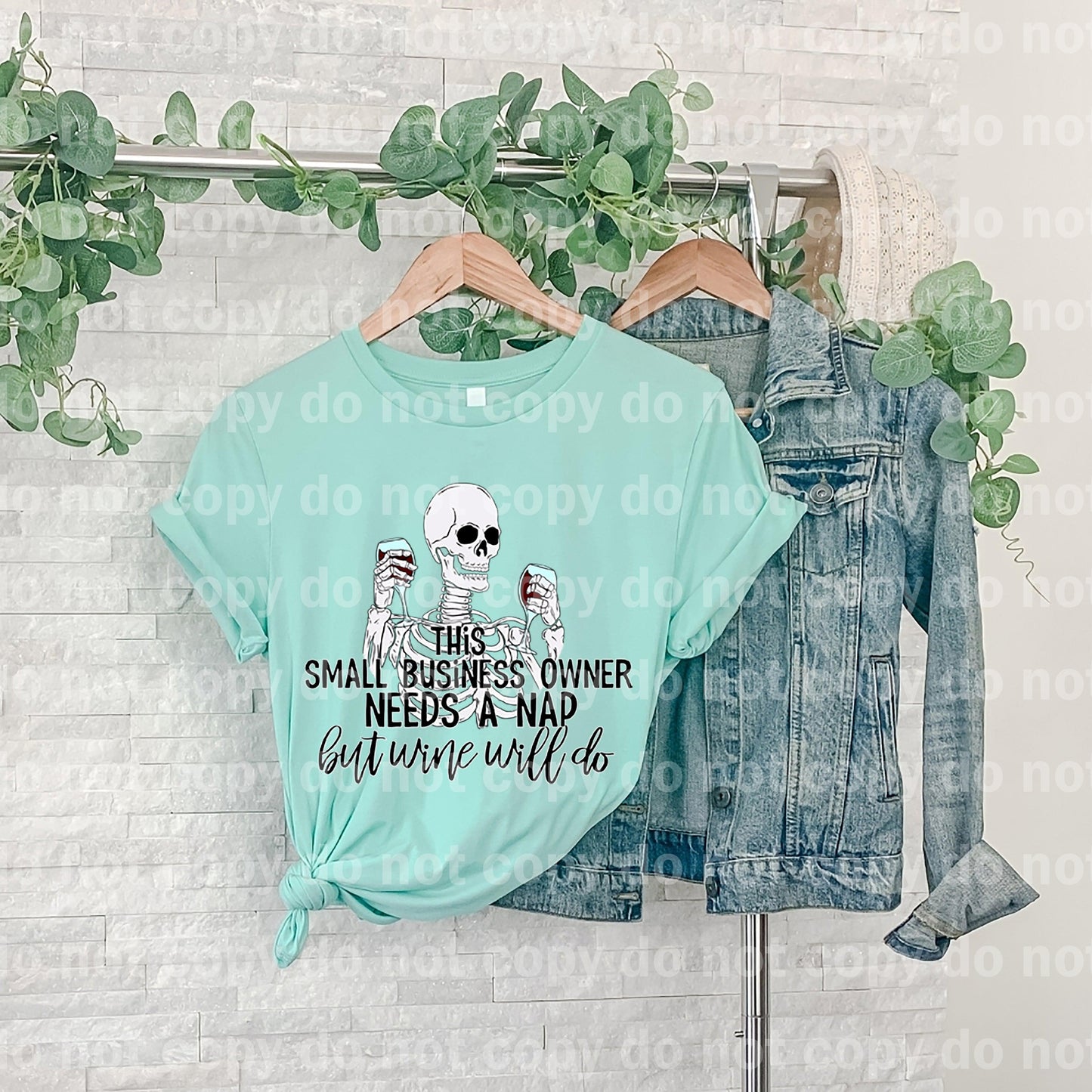 This Small Business Owner Needs A Nap But Wine Will Do Dream print transfer