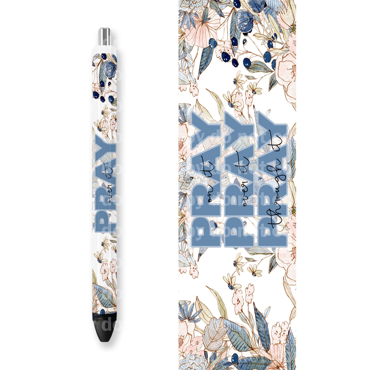 Pray On It Pray Over It Pray Through It 16oz Cup Wrap and Pen Wrap
