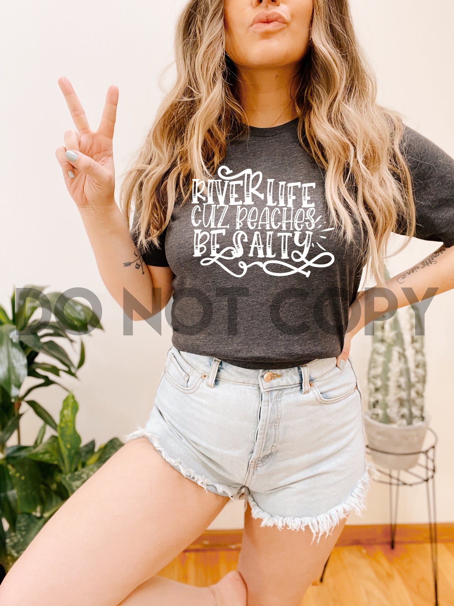 River life cause beaches be salty one color Screen Print plastisol transfer