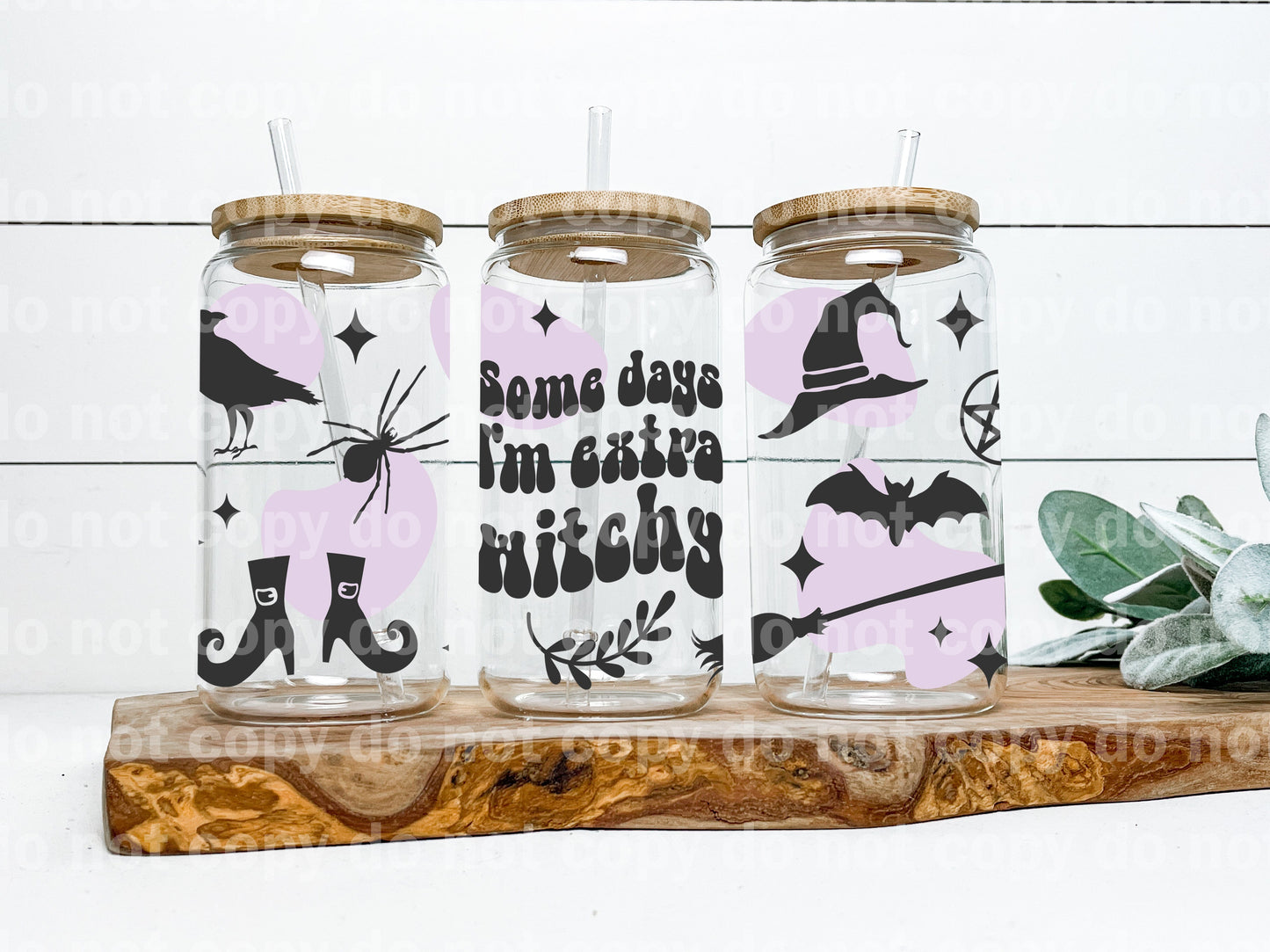 Some Days I'm Extra Witchy 16oz Cup Wrap