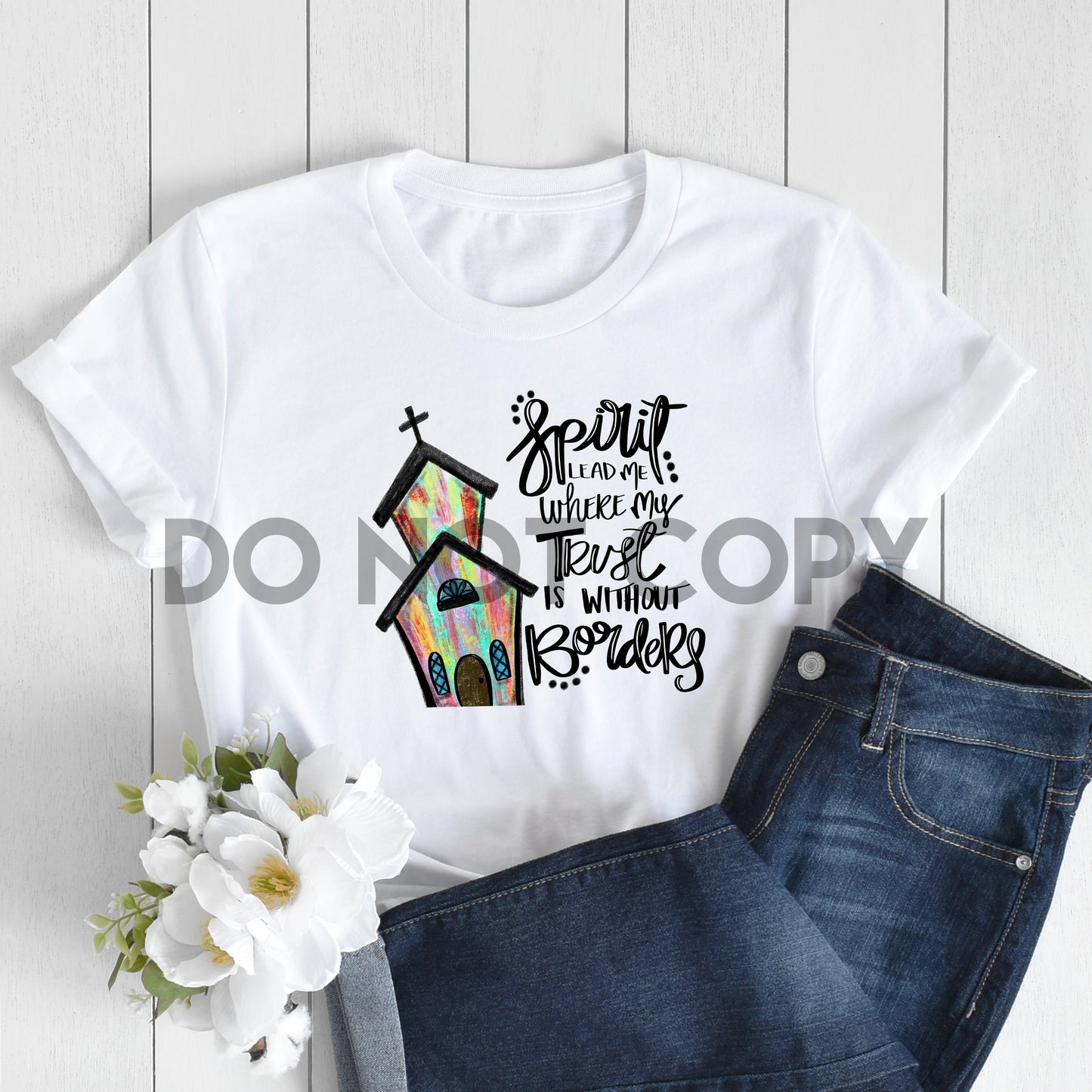 Spirit Lead me Where my Trust is Without Borders Religious Sublimation Print