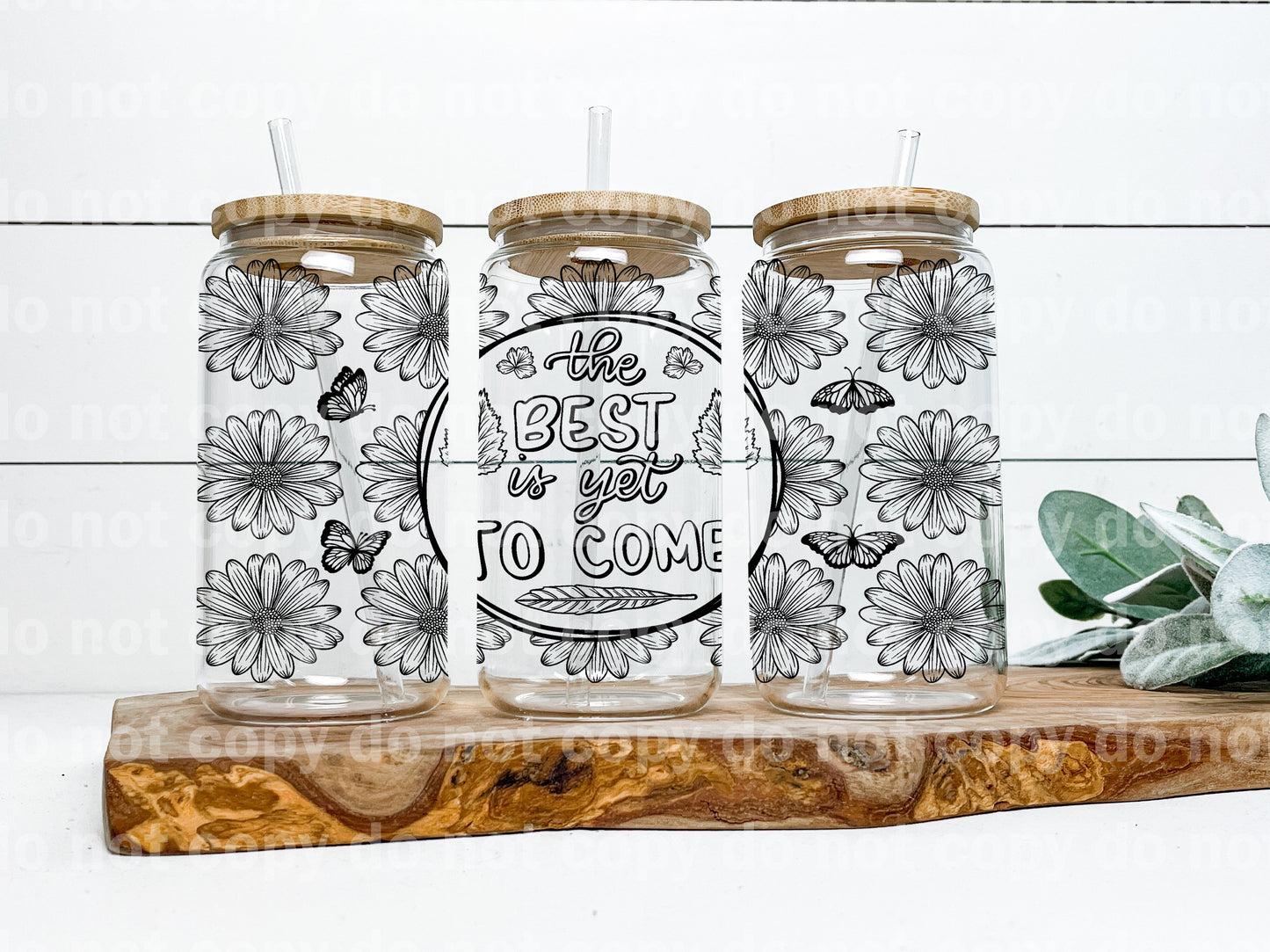 The Best Is Yet To Come 16oz Cup Wrap