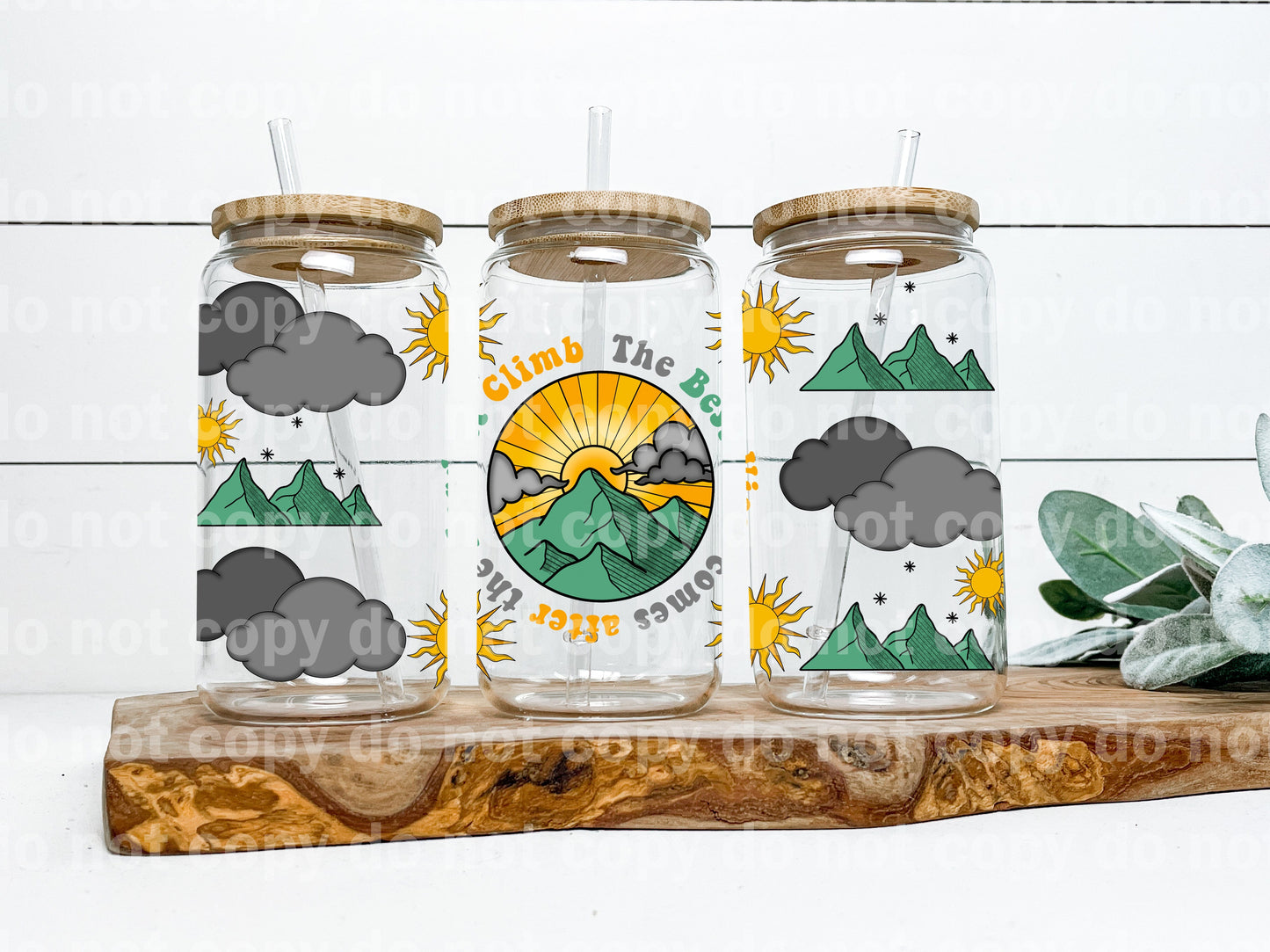 The Best View Comes After The Hardest Climb 16oz Cup Wrap