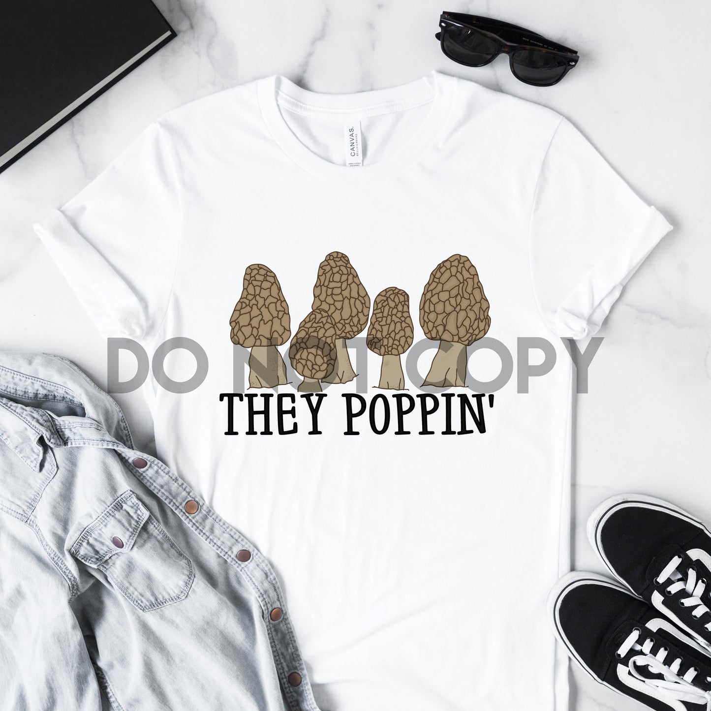 They Poppin Morels Sublimation Print