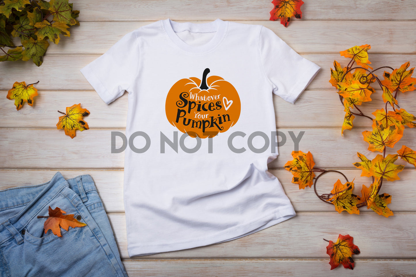Whatever Spices your Pumpkin Orange Sublimation print