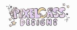 Designer Spotlight - Pixel Cass Designs