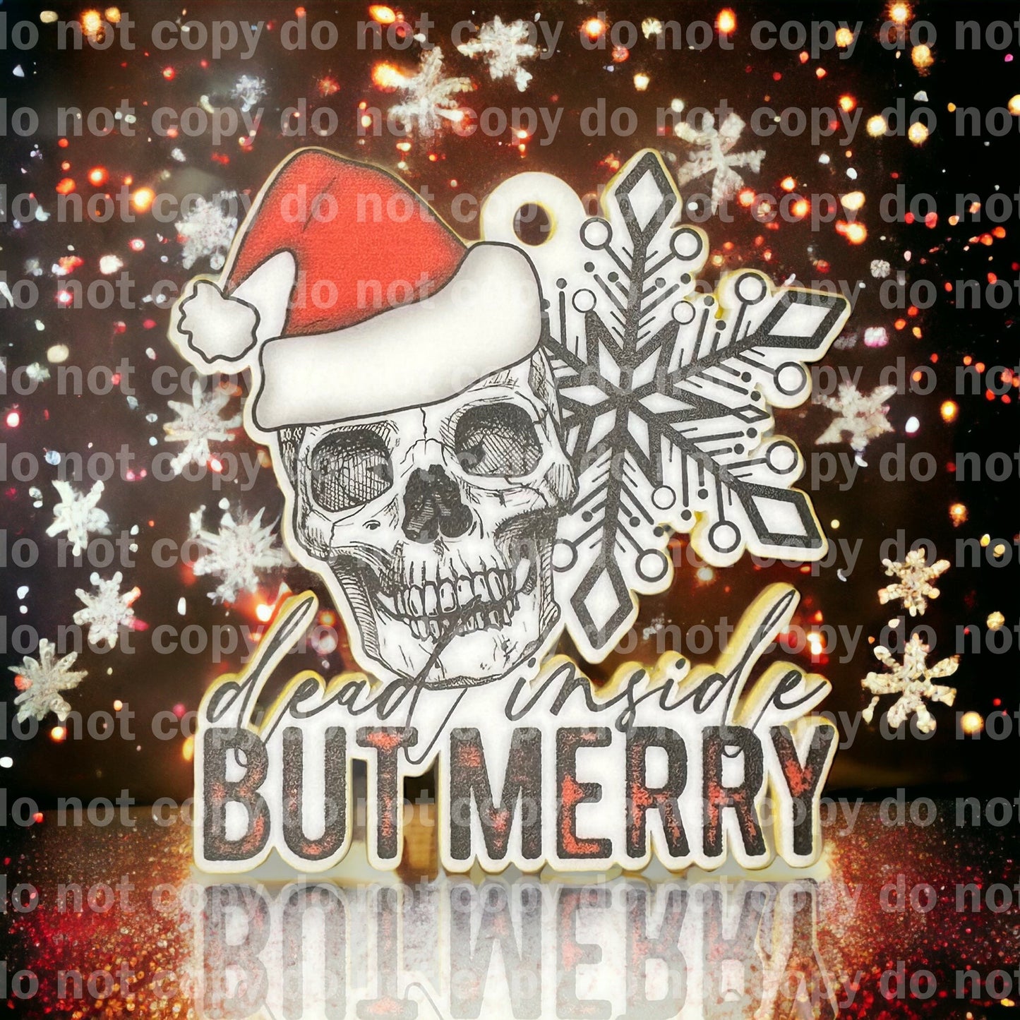 Dead inside but still merry skelly santa Christmas ornament uv print on white  acrylic