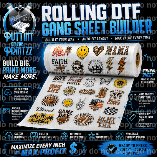 Rolling DTF Gang Sheet Builder - Use Custom uploads and gallery files - Sheet adjusts to fit your order automatically
