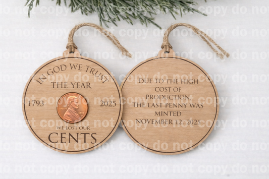 The year we lost our cents commemorative engraved penny ornament