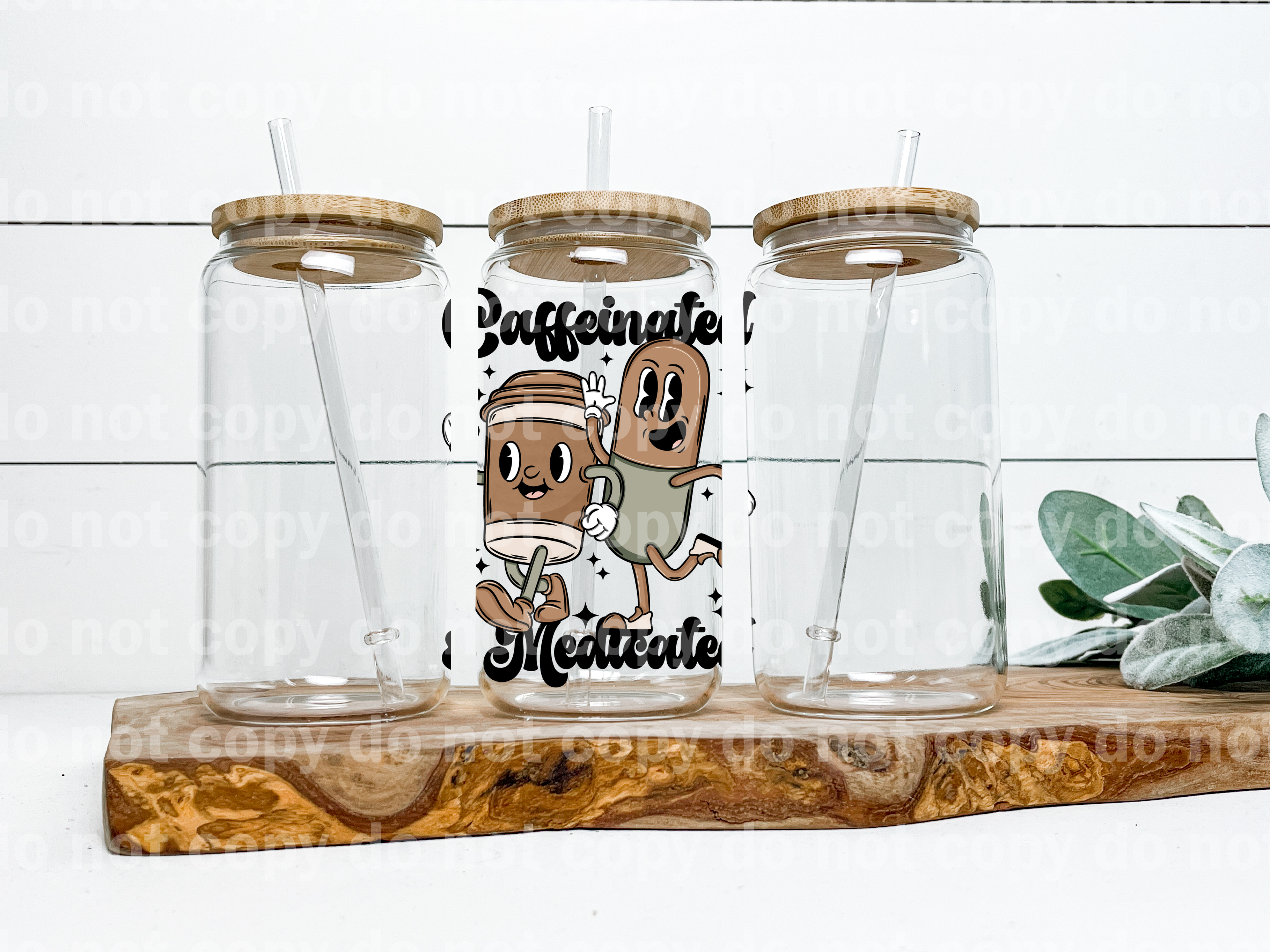Caffeinated and Medicated Black Font/Cream Font